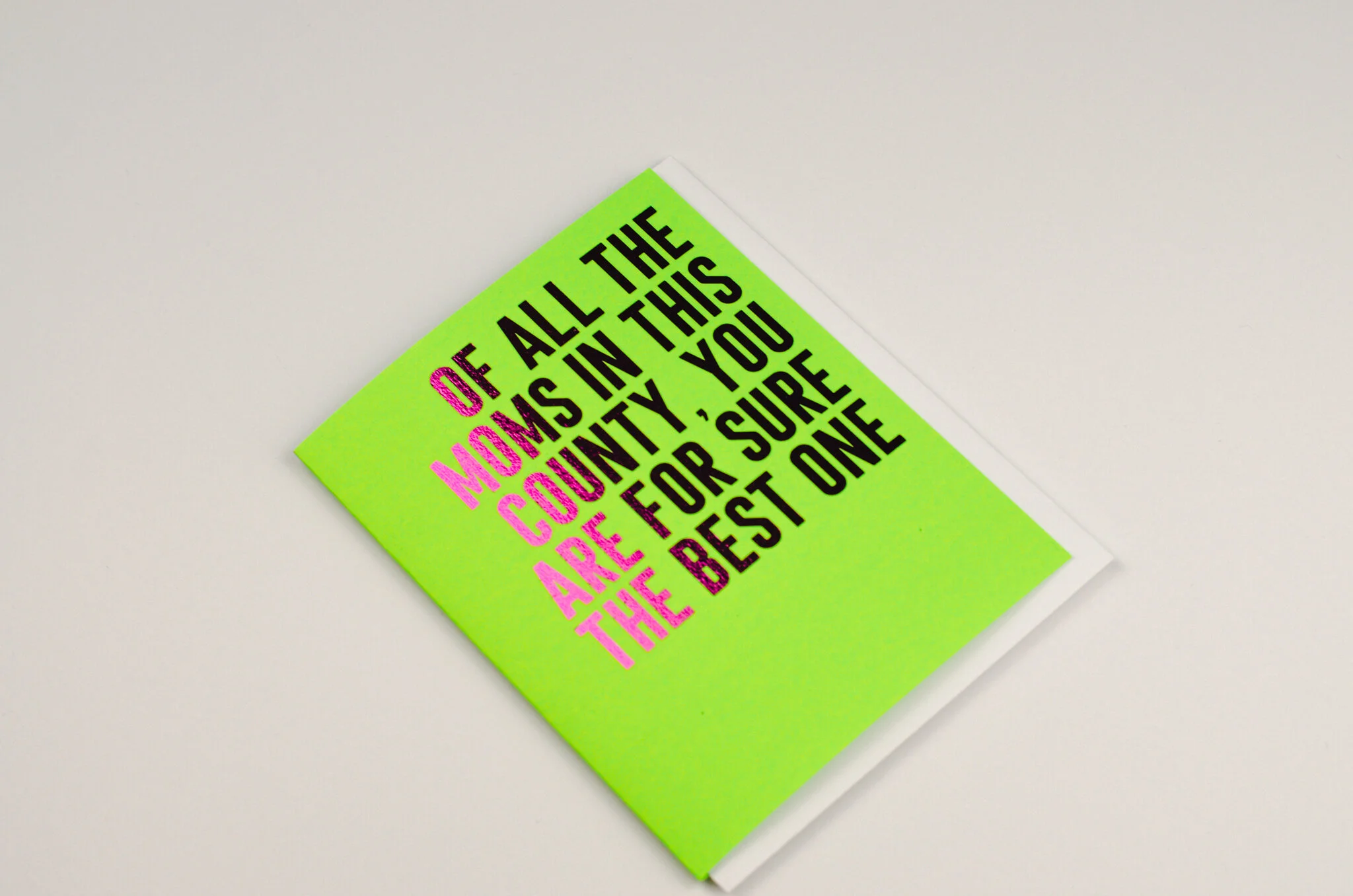 Of All the Moms in the County