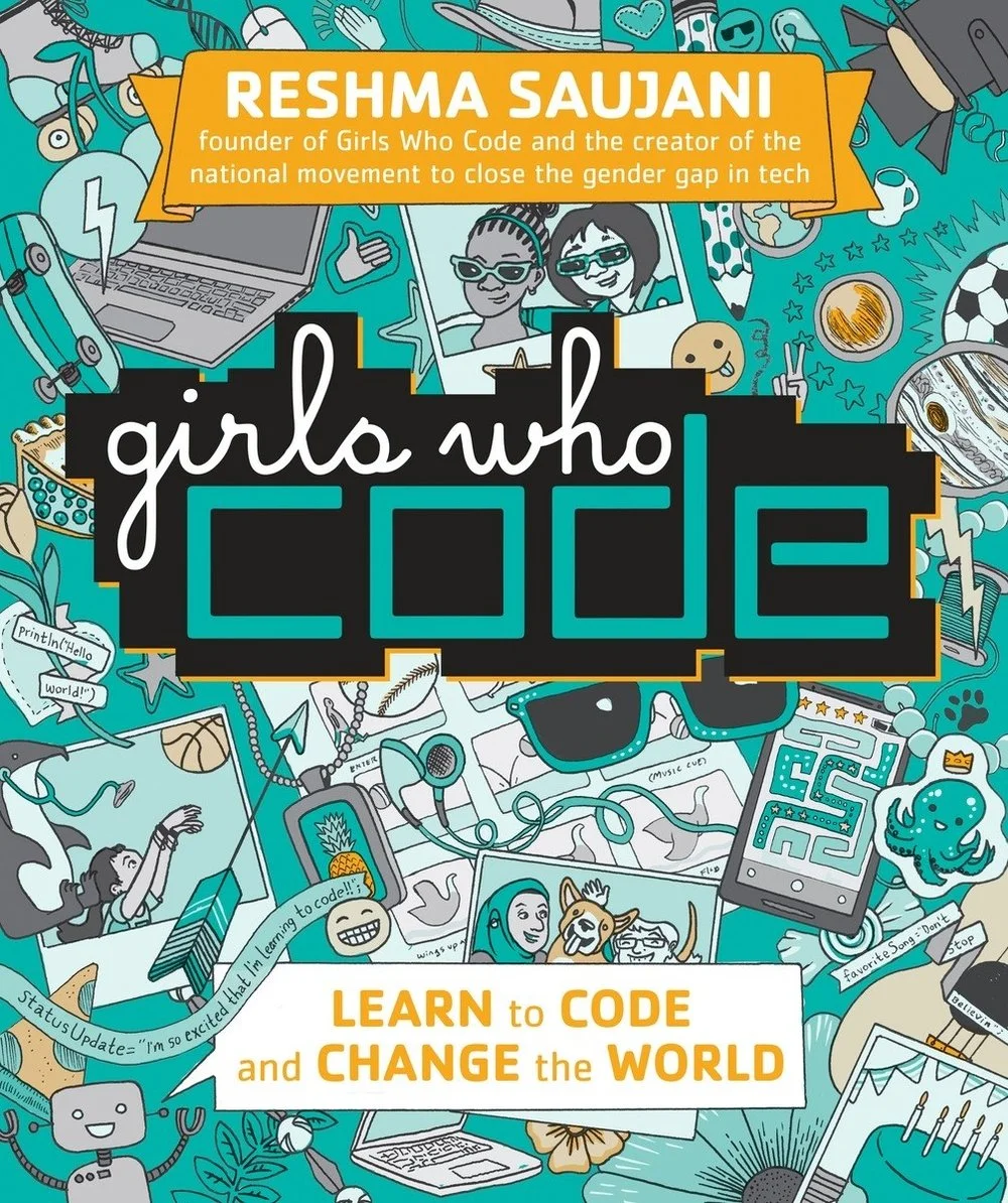 Girls who code: Learn to Code and Change the World book cover