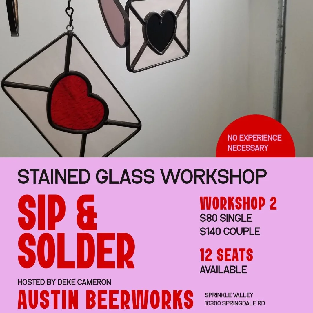 Sprinkle Valley - Sip + Solder Stained Glass Workshop hosted by Deke Cameron