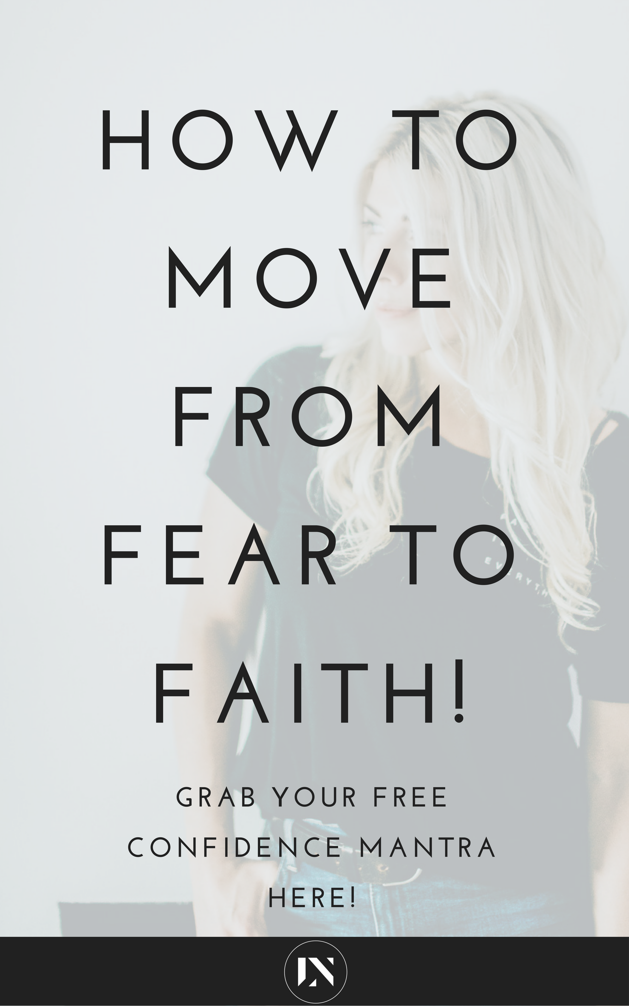 How to Move from Fear to Faith