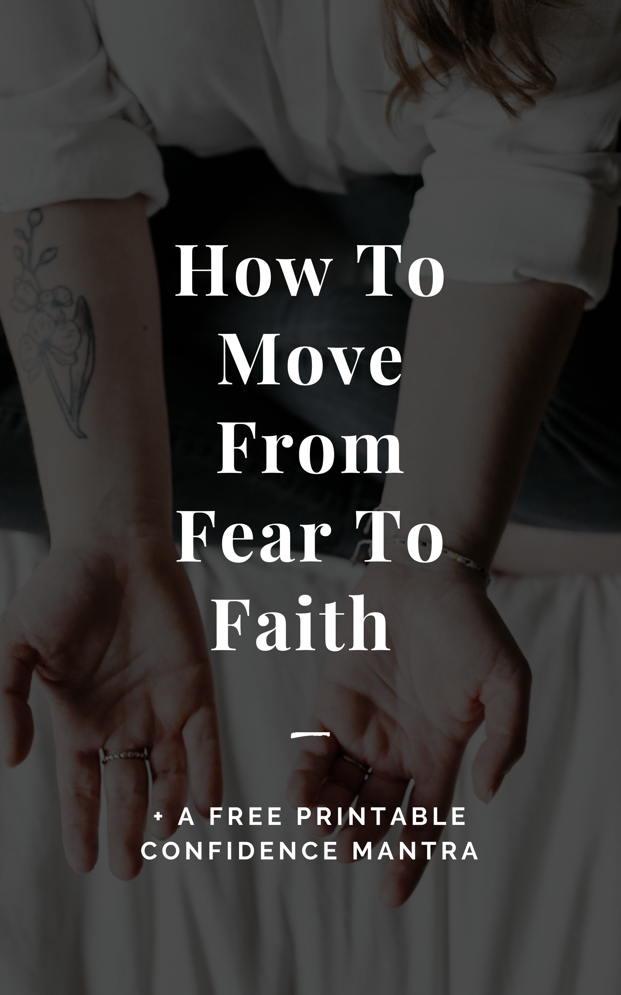 How to Move from Fear to Faith