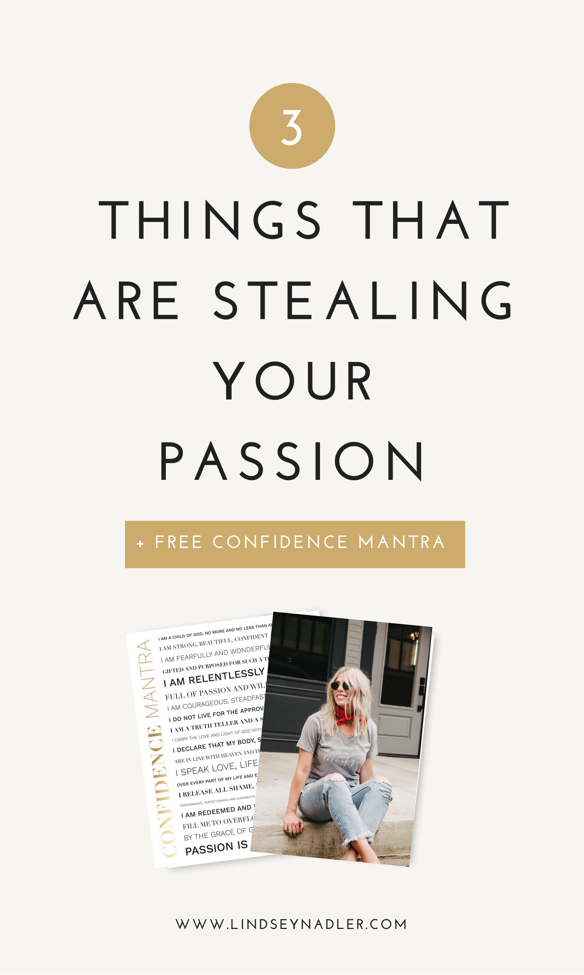 3 Things That are Stealing Your Passion