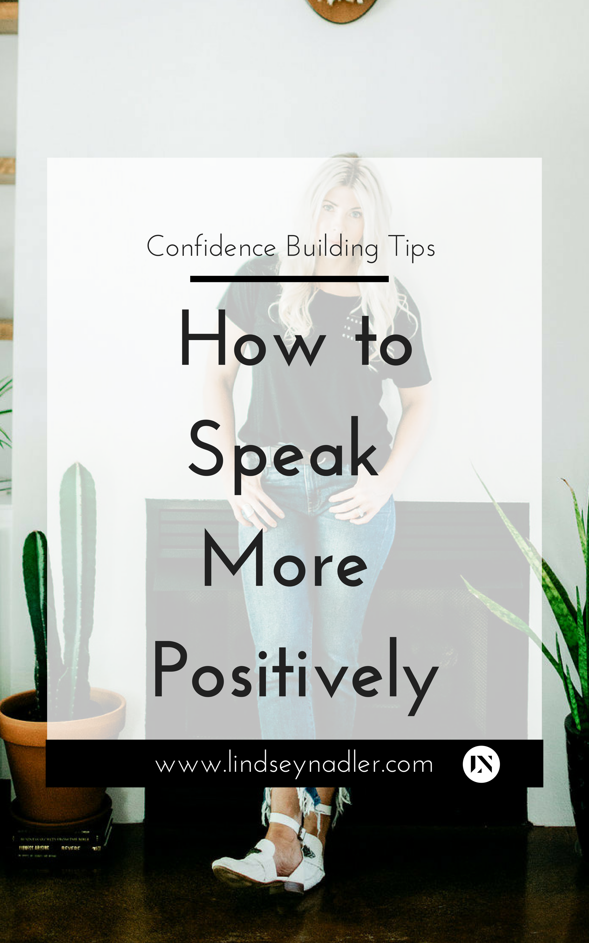 How to Speak More Positively