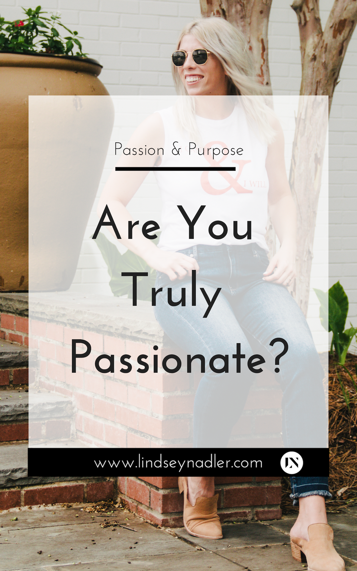 Are You Truly Passionate