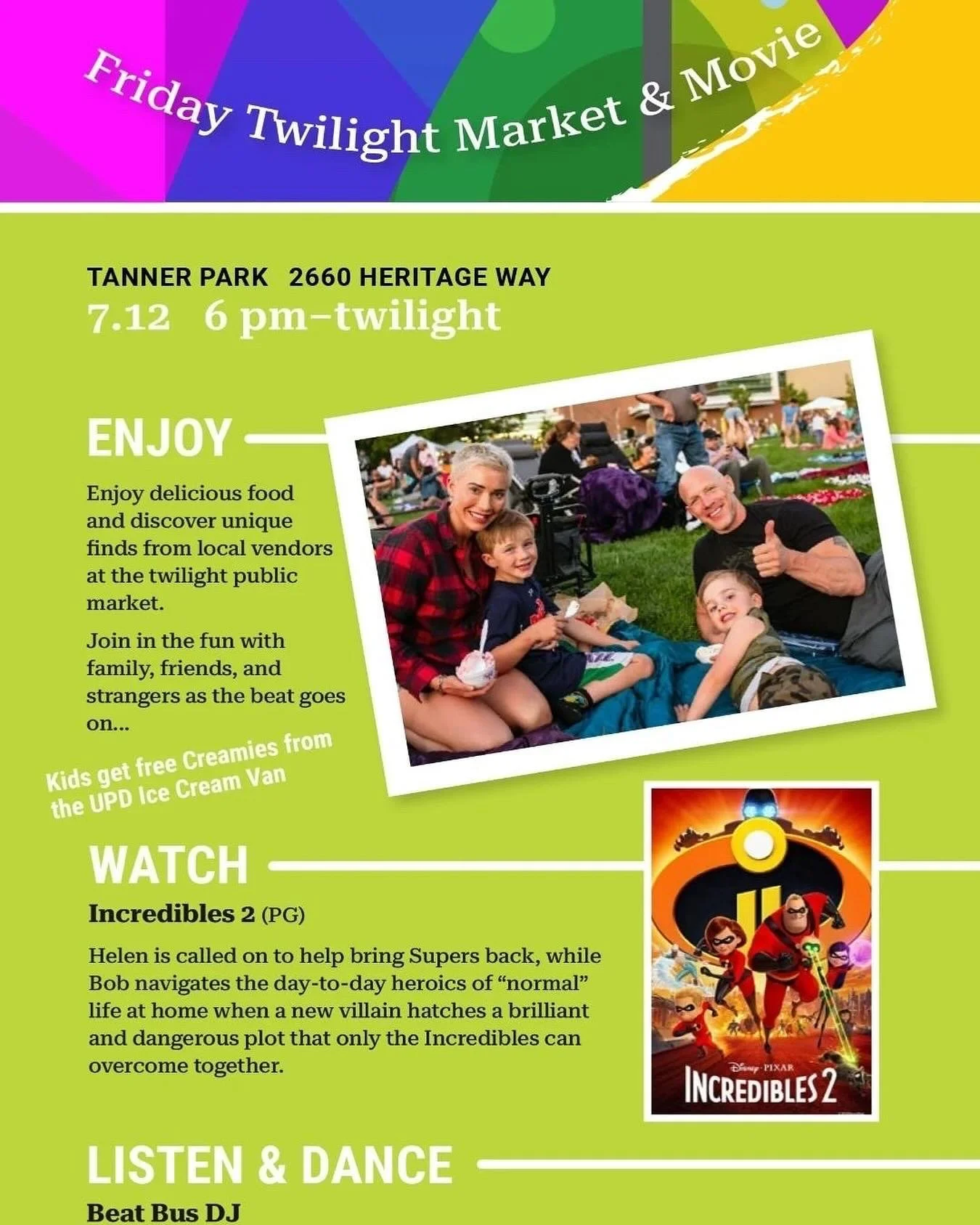 It will be a hot one tonight but perfect weather for some fun, movie and snow cream! We’ll be at Tanner Park (2535 E. Heritage Way) from 6PM - 10PM