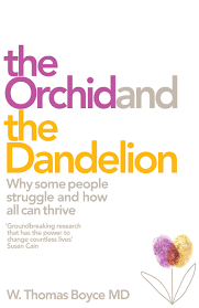 Summary of The Orchid &amp; the Dandelion by W.Thomas Boyce