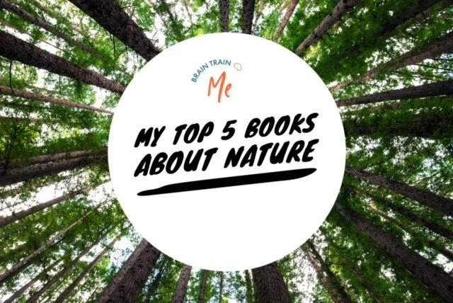 My top 5 books about nature