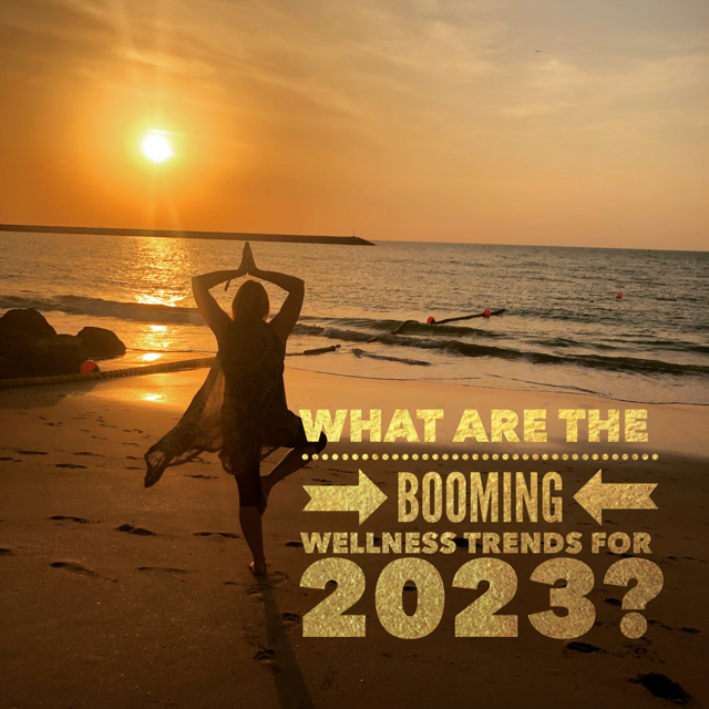 Booming wellness trends in 2023