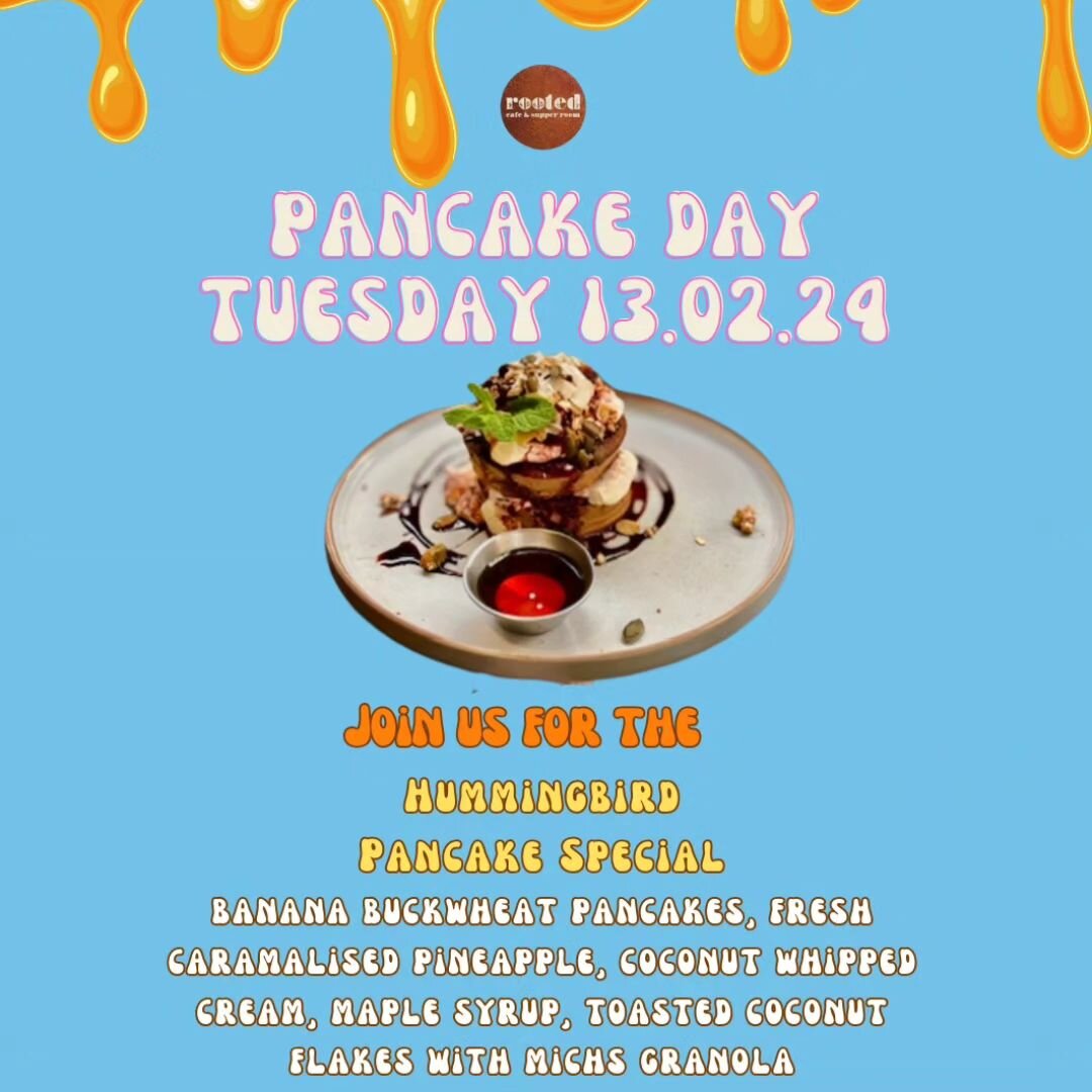 A close contender for the BEST DAY of the year... PANCAKE DAY. Alongside our spring pancakes,you can feast on our special &quot;The Hummingbird 🥞 Pancakes&quot; Banana and buckwheat pancakes, fresh caramelised pineapple, coconut whipped cream, maple