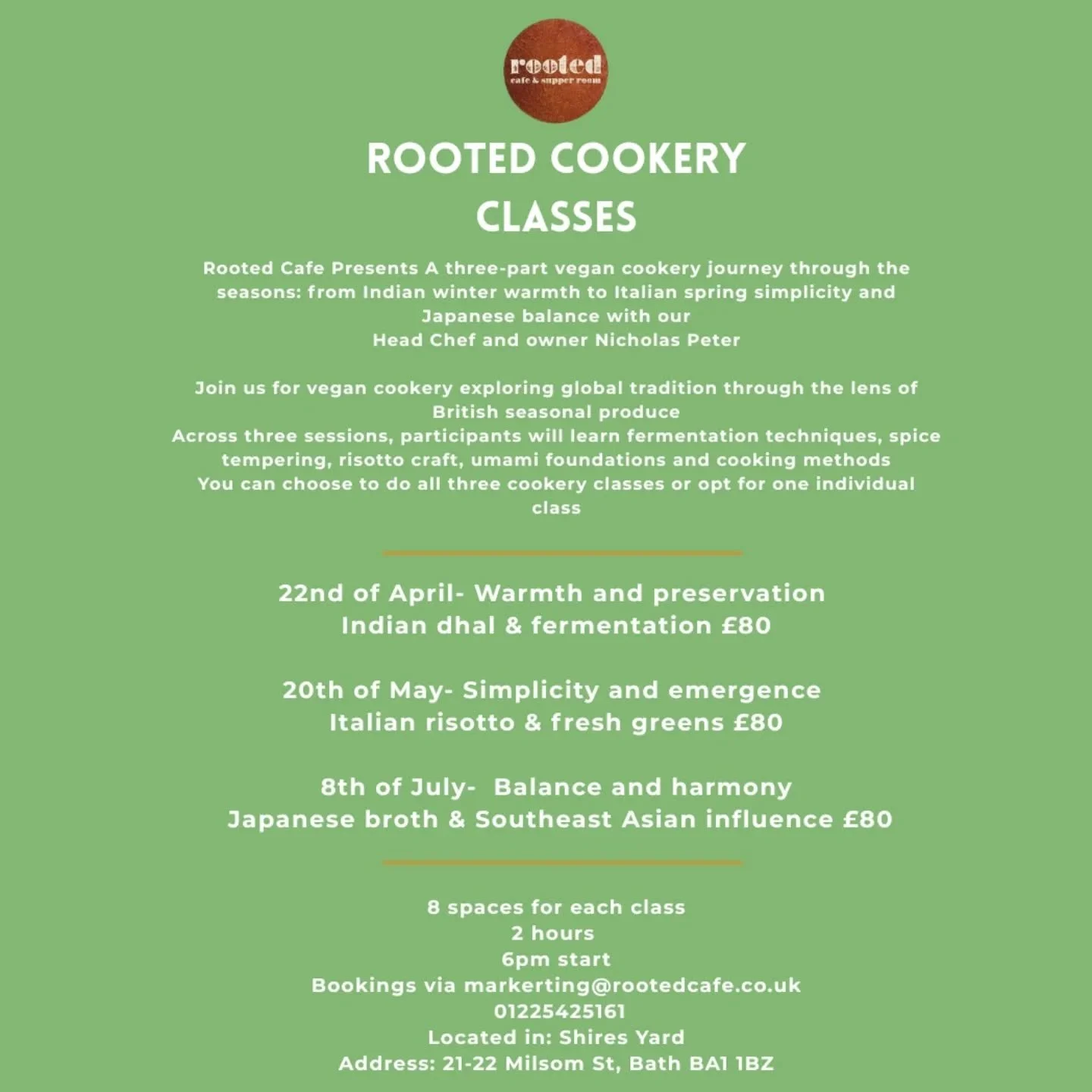 Rooted presents a three-part vegan cookery journey through the seasons: from Indian winter warmth to Italian spring simplicity and Japanese balance with our head chef and owner Nicholas Peter

Join us for a professional-level, vegan cookery series ex
