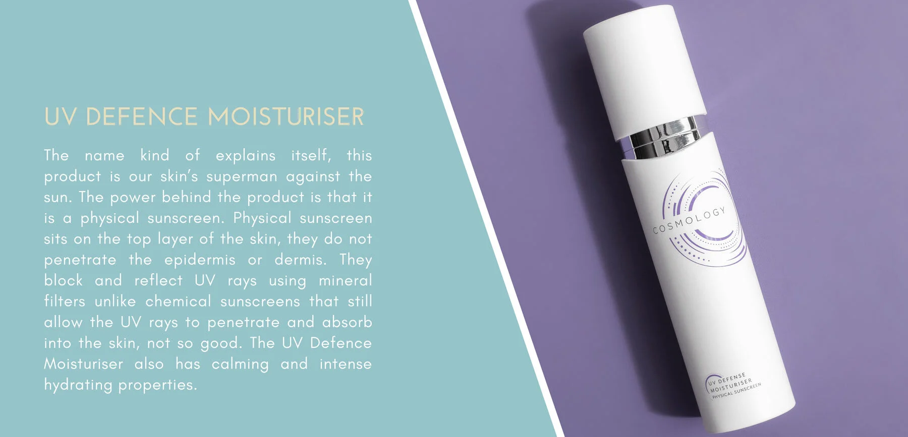 UV Defense Moisturiser from Cosmology Skincare