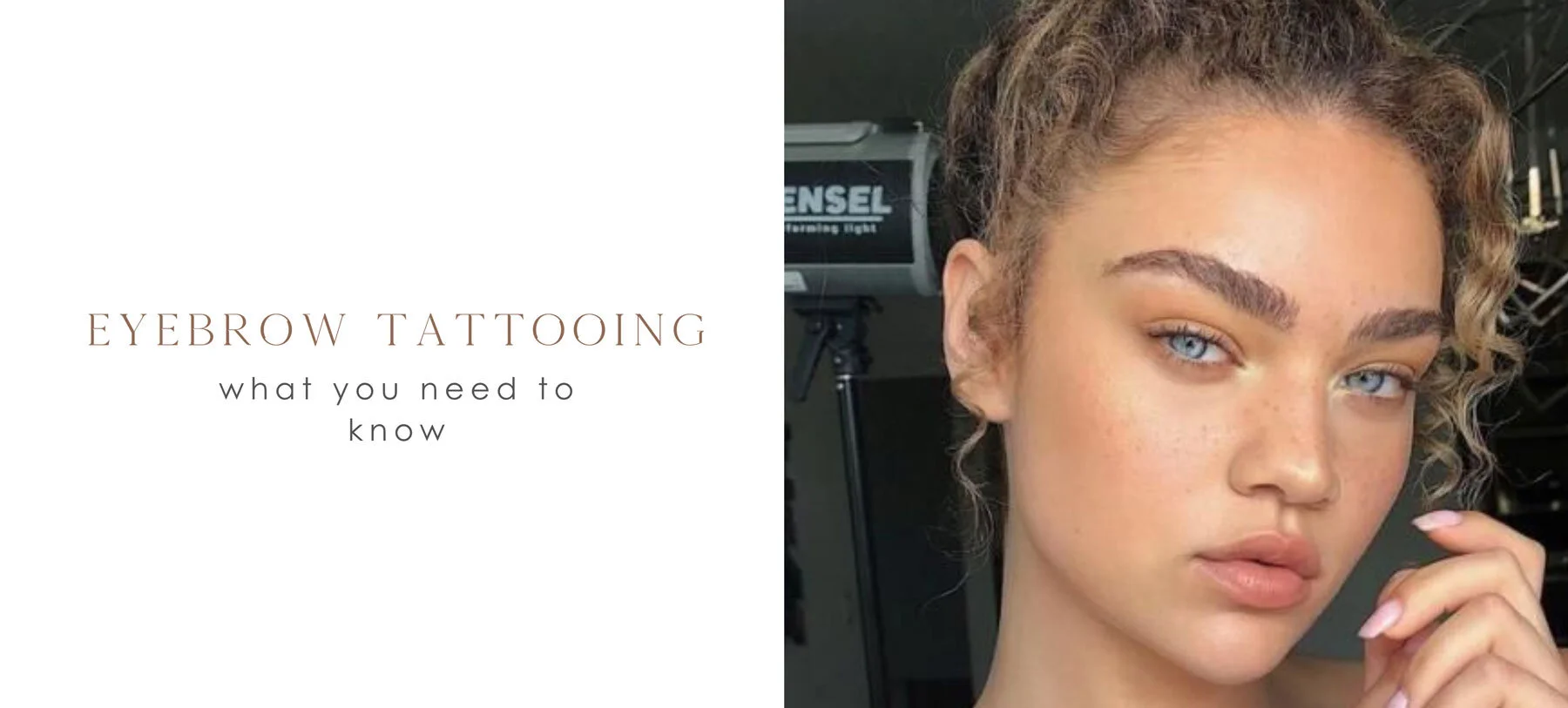 Eyebrow Tattooing - what you need to know