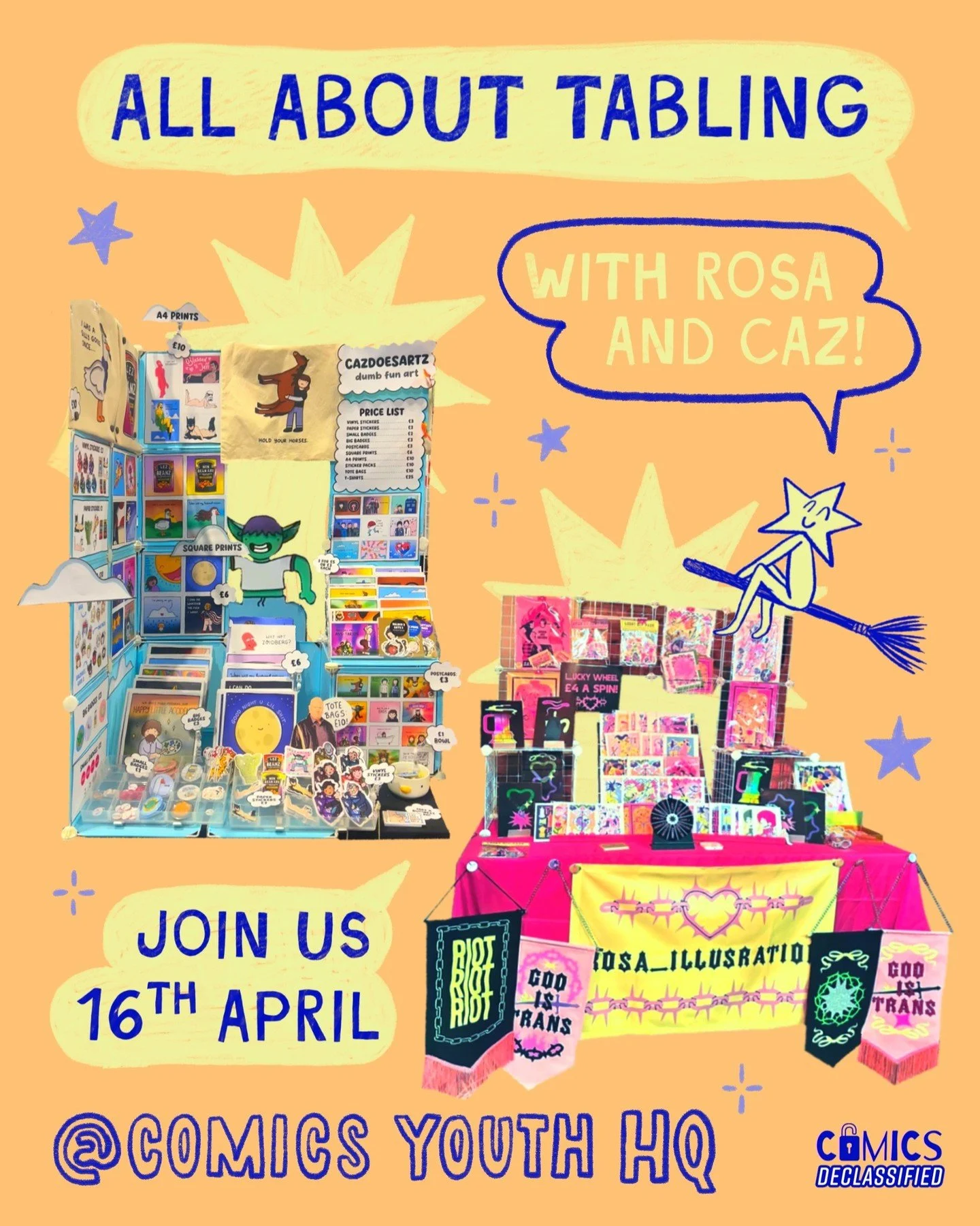 Join us for a Comics Declassified workshop on tabling at events on 16th April, 5:15pm to 7:15pm. 

Caz is visiting to share some knowledge and co facilitate the workshop with Rosa !

Rosa and Caz (Comic Youths Own) have been tabling at comic cons and