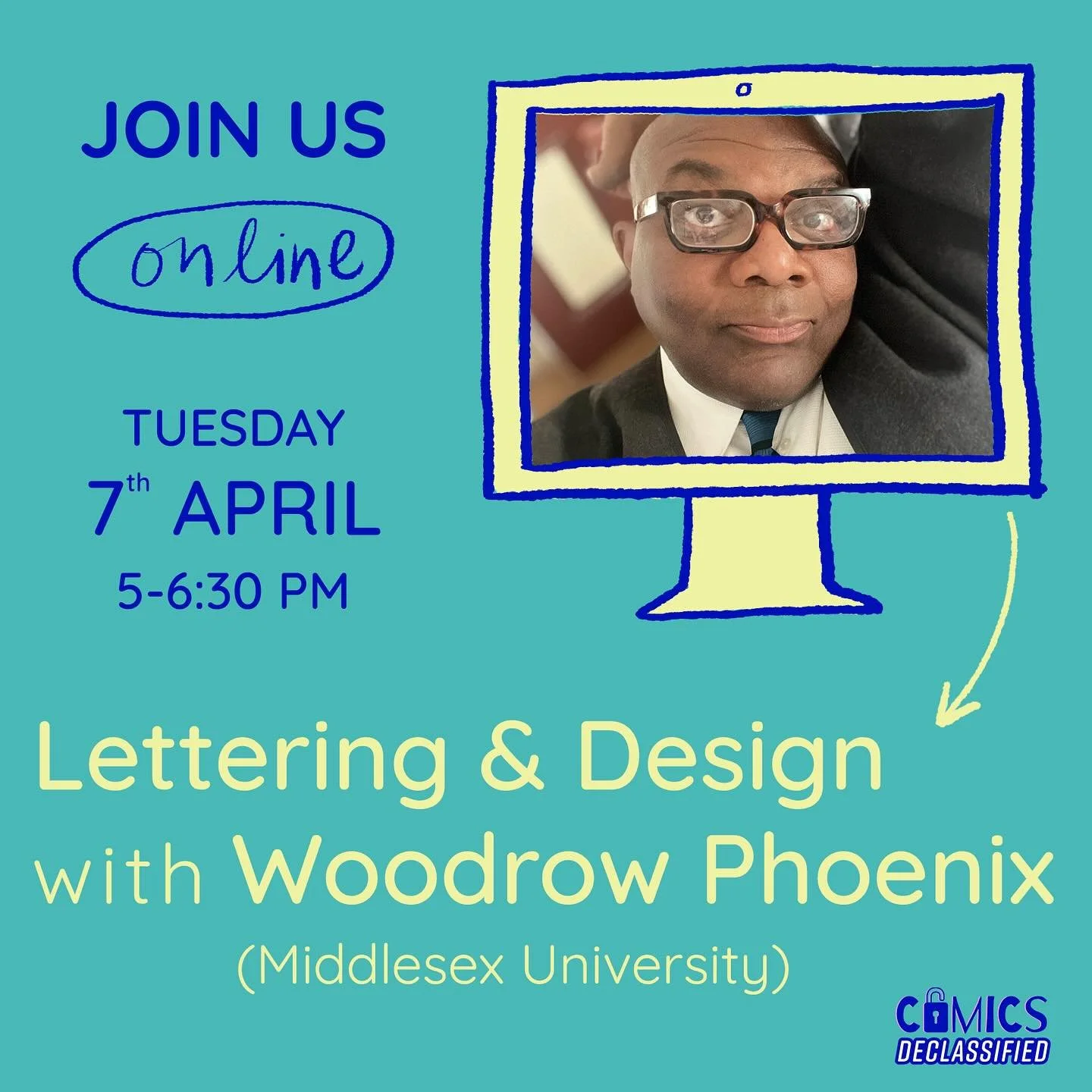 Join us for the next Comics Declassified masterclass on Lettering and Design with Woodrow Phoenix April 7th! The joining link will be sent out via mailchimp to all on our Comics Declassified mailing list. Link in bio to join
