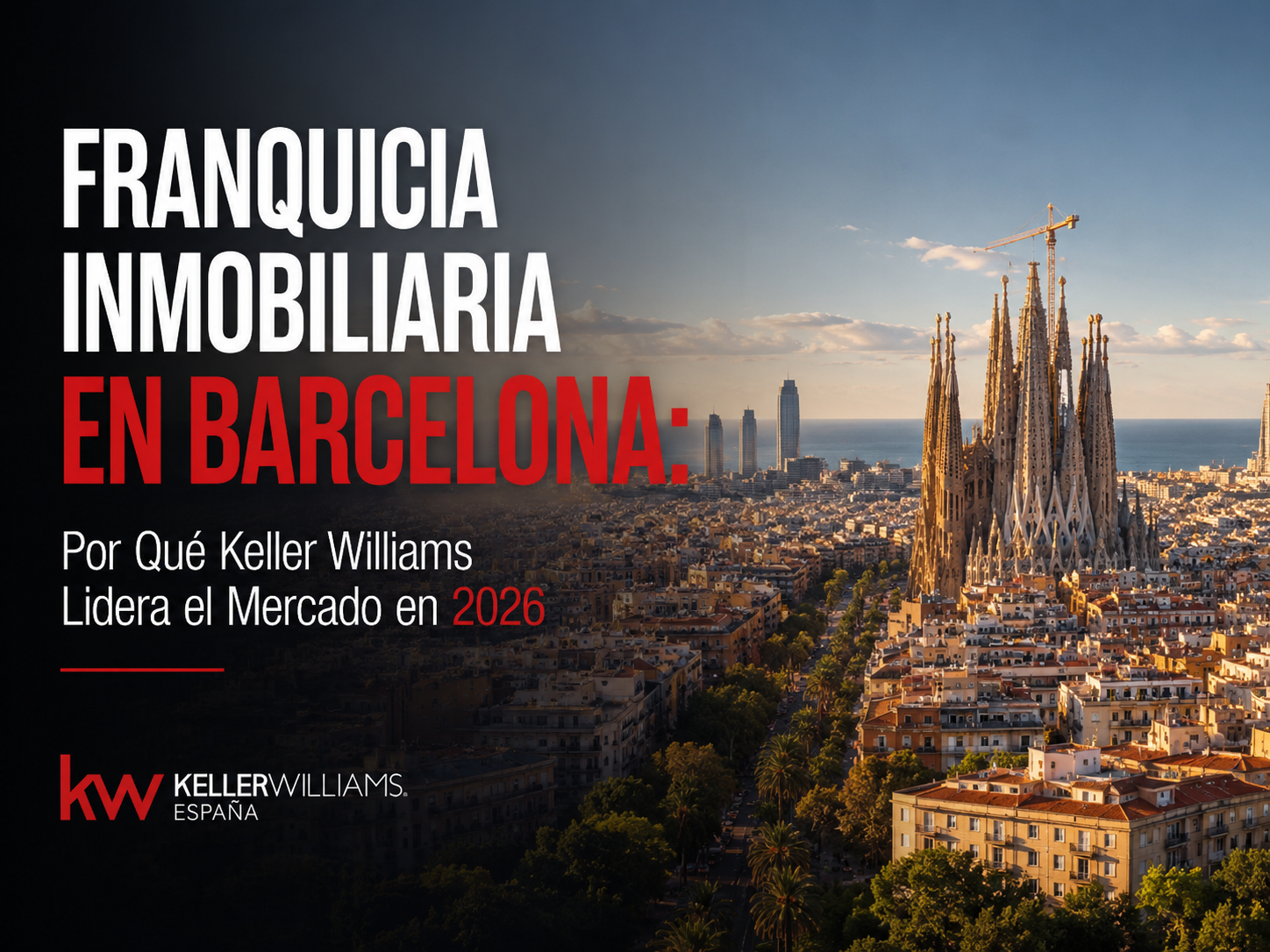 Franquicia Inmobiliaria en Barcelona: Oportunidad, Mercado y Rentabilidad en 2026