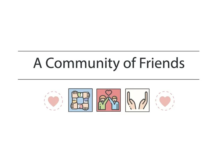 A Community of Friends