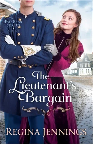 The Lieutenant's Bargain by Regina Jennings.jpg