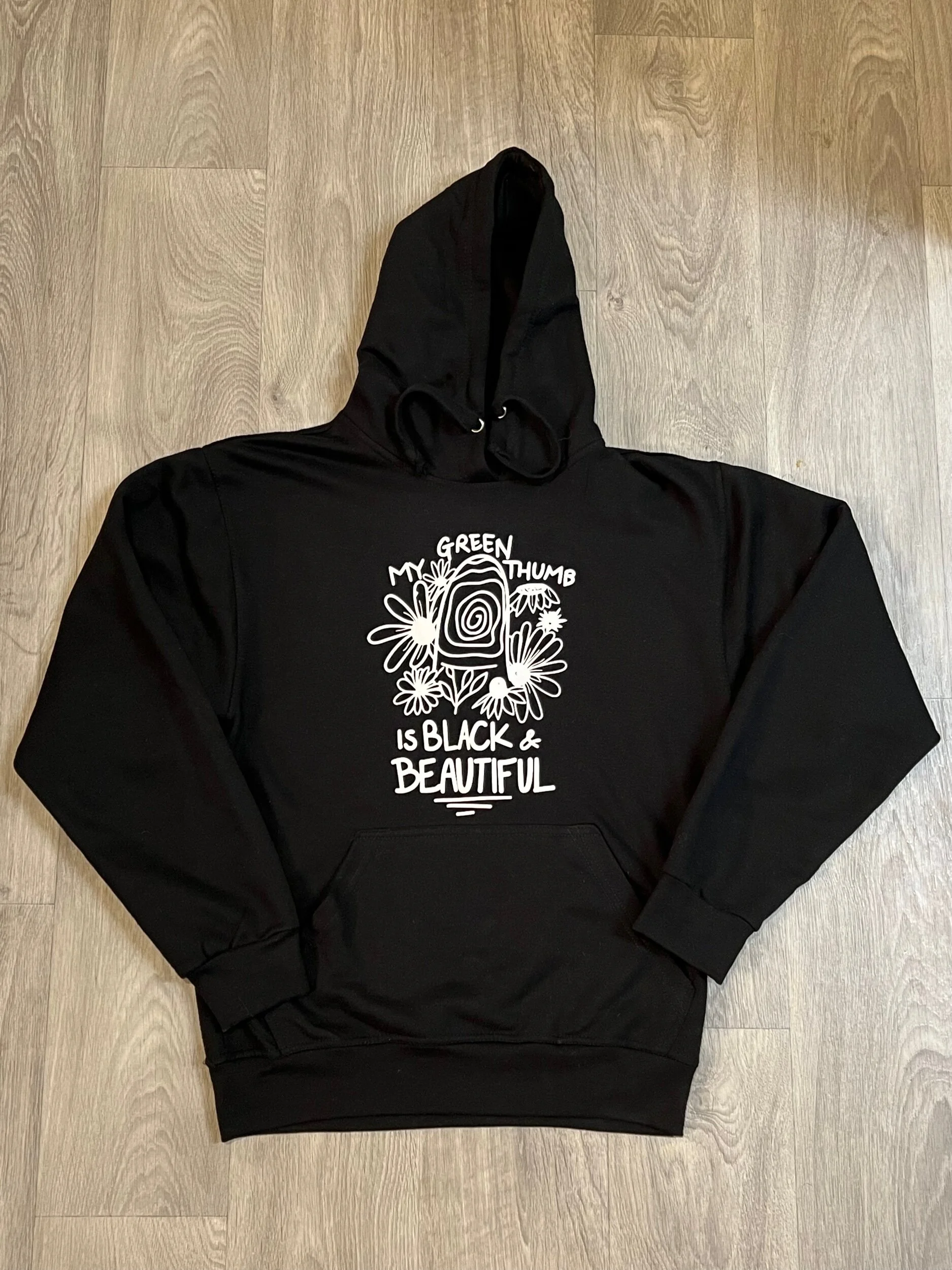 My Green Thumb is Black & Beautiful Hoodie