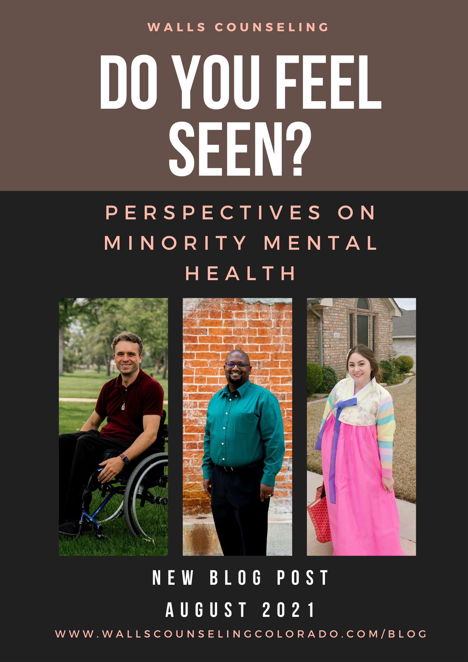 Do You Feel Seen? Perspectives on Minority Mental Health