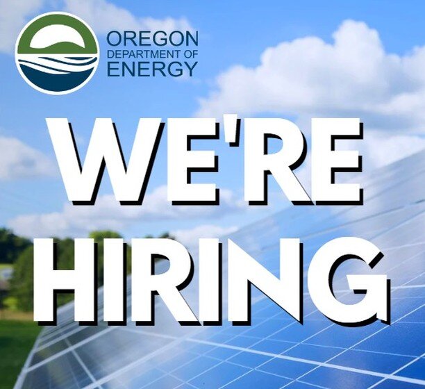 We're hiring! If you're enthusiastic about making change through public service and get excited about new ideas, seeing projects through, and being part of leading Oregon to a safe, equitable, clean, and sustainable energy future - apply to join our 