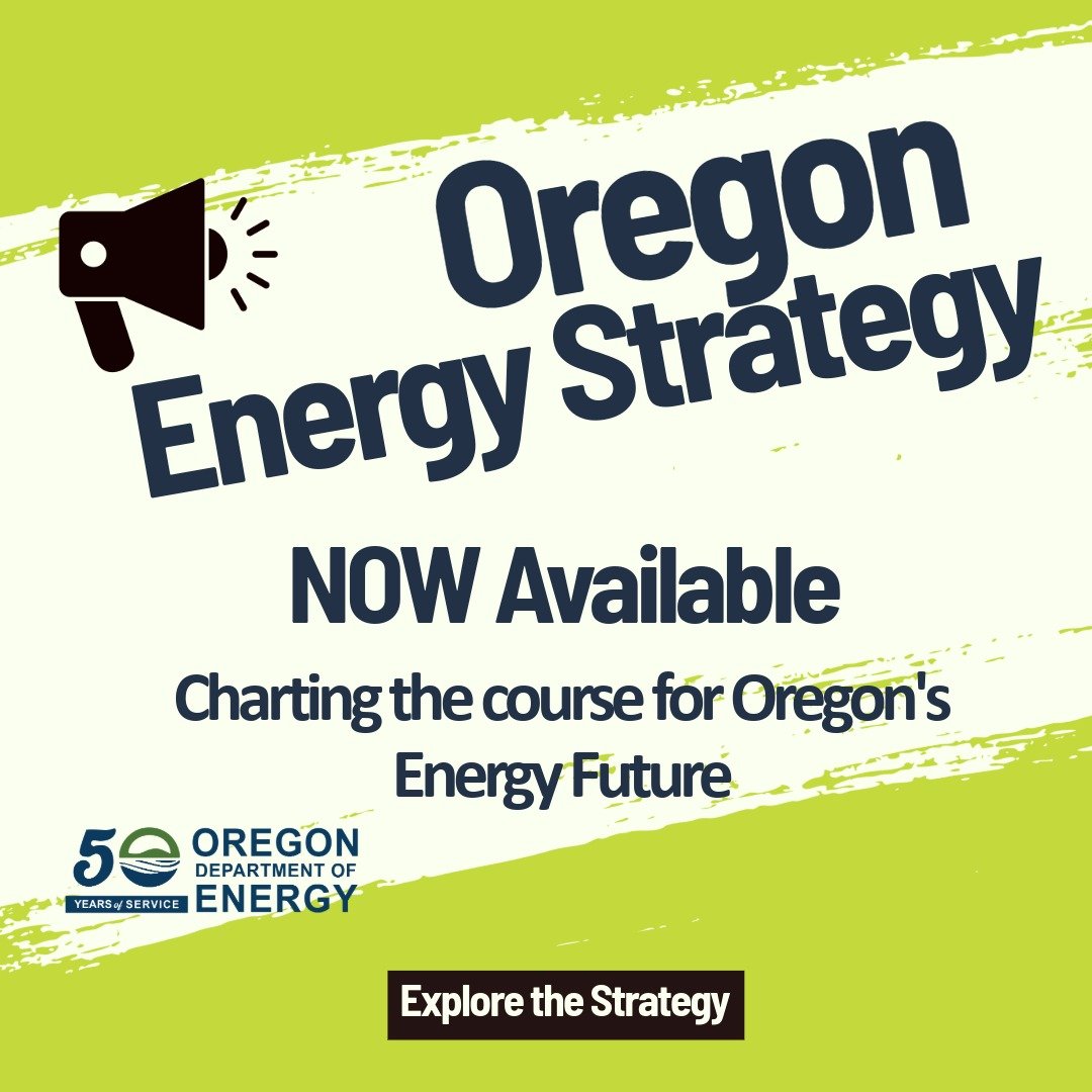 Making its official debut, the #OregonEnergyStrategy is a first-of-its-kind report charting a course for Oregon's Energy Future. 

Get to know the pathways, policies and recommended actions to meet the state's #cleanenergy policy objectives while add