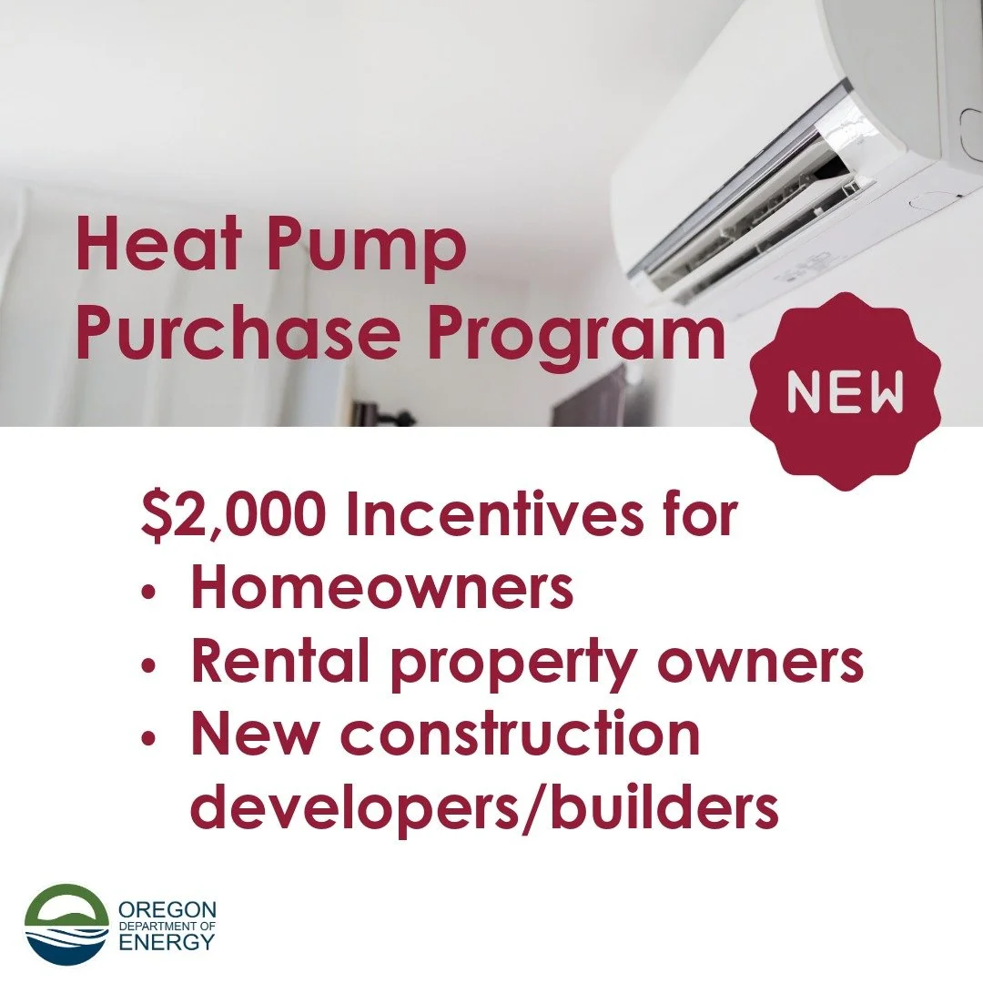 ODOE is now accepting applications through the agency&rsquo;s new Heat Pump Purchase Program, which will provide $2,000 incentives for the installation of heat pumps in owner-occupied homes, rental homes, and homes under construction. Oregonians inte