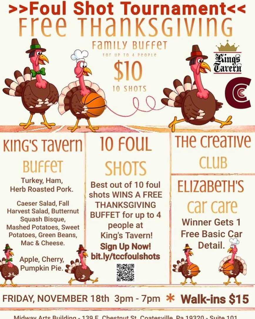 This is going to be so much fun!! 🍁

&ldquo;The Creative Club of Chester County, King's Tavern, and Elizabeth's Car Care have come together to host the 1st Annual Thanksgiving Buffet Foul Shot Tournament. 🏀🏀🏀
Tickets are on sale NOW! bit.ly/tccfo