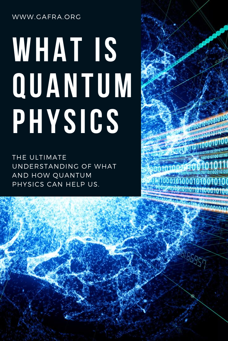 What is Quantum Physics?