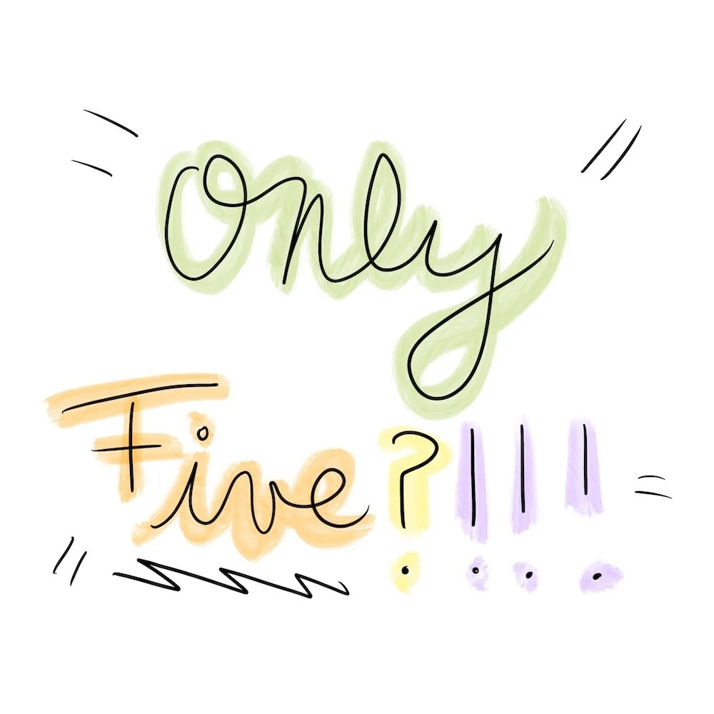 Colorful lettering says "Only FIVE?!!"