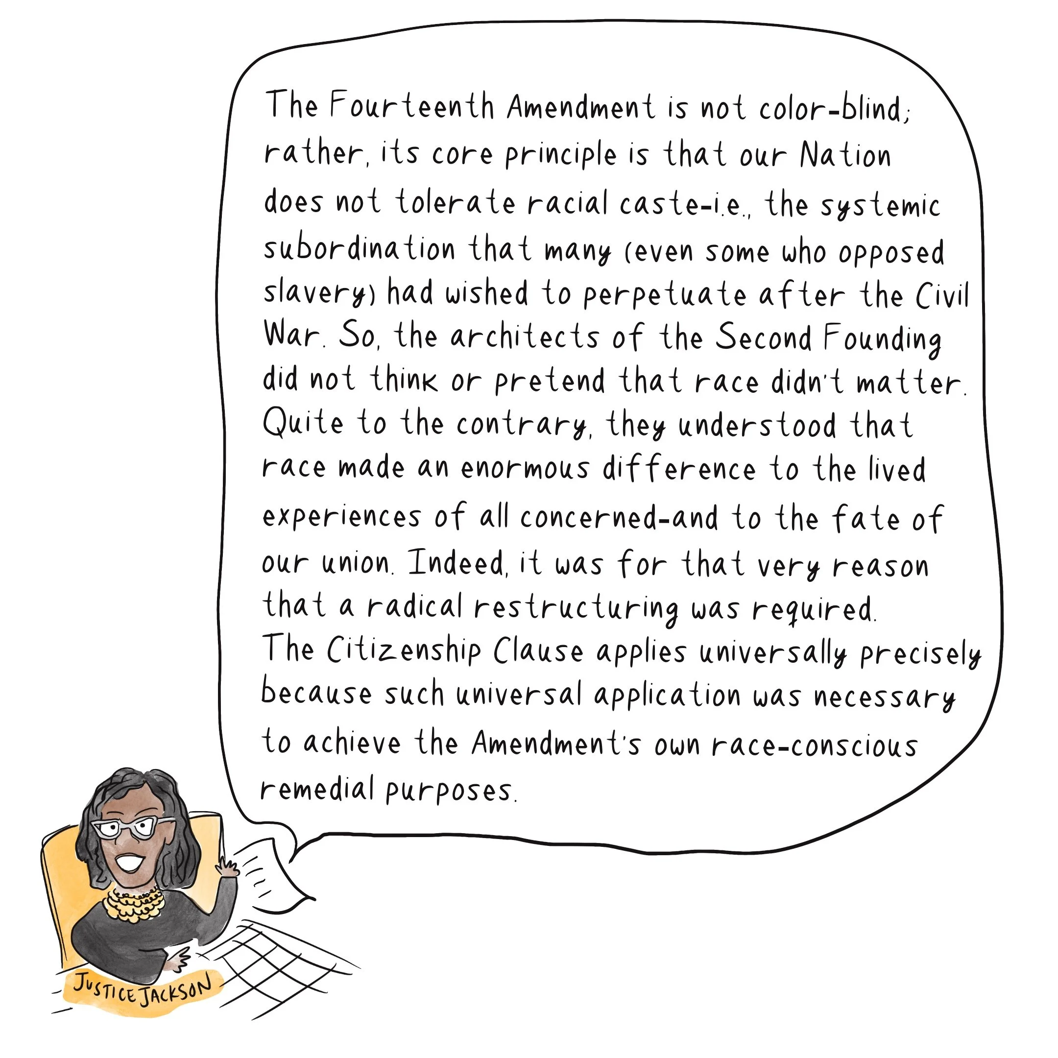 Justice Jackson concurs in Trump v. Barbara - this illustration shows some quotes, where she says 14th amendment is not color blind, etc. Also shows a drawing of Justice Jackson.