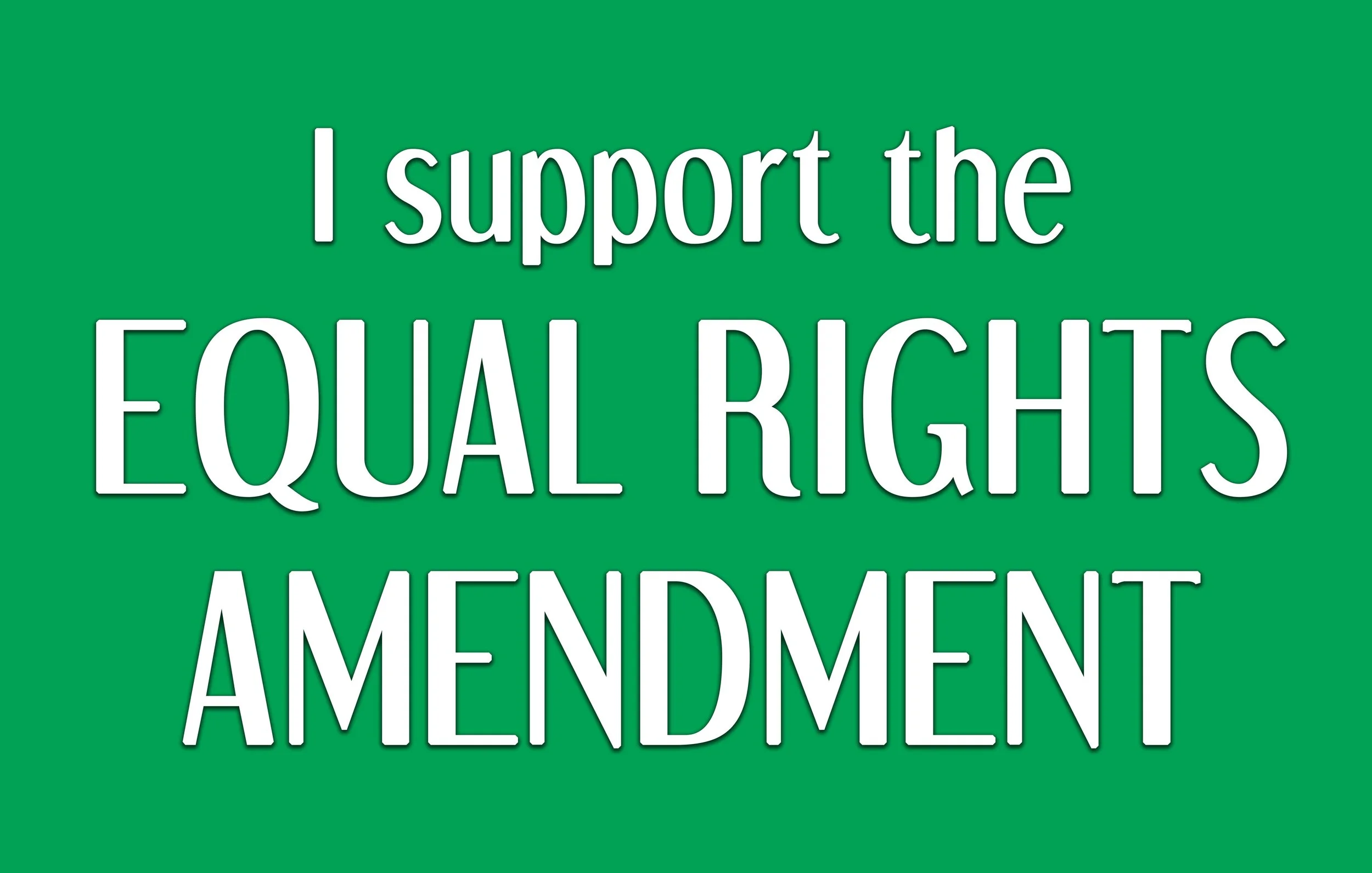 ERA Poster - I Support the ERA Style 3.jpg