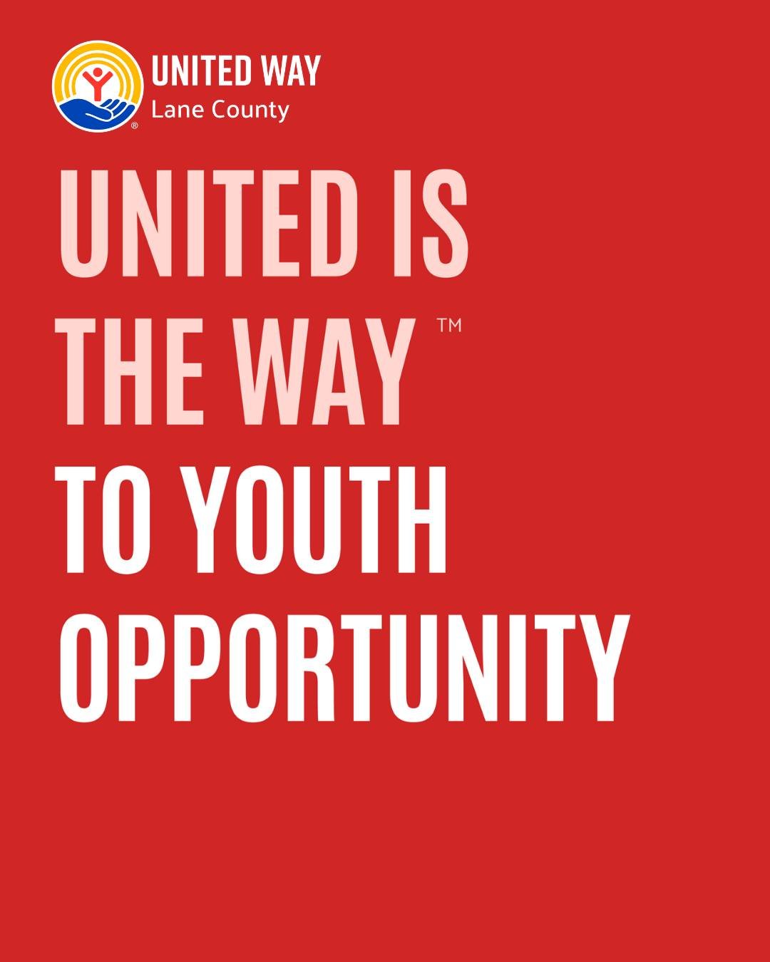 United is the Way to Youth Opportunity.

We create pathways to success for young people to thrive. By investing in childcare, early learning and literacy, parenting education, and family engagement, we ensure that every child in Lane County has the o