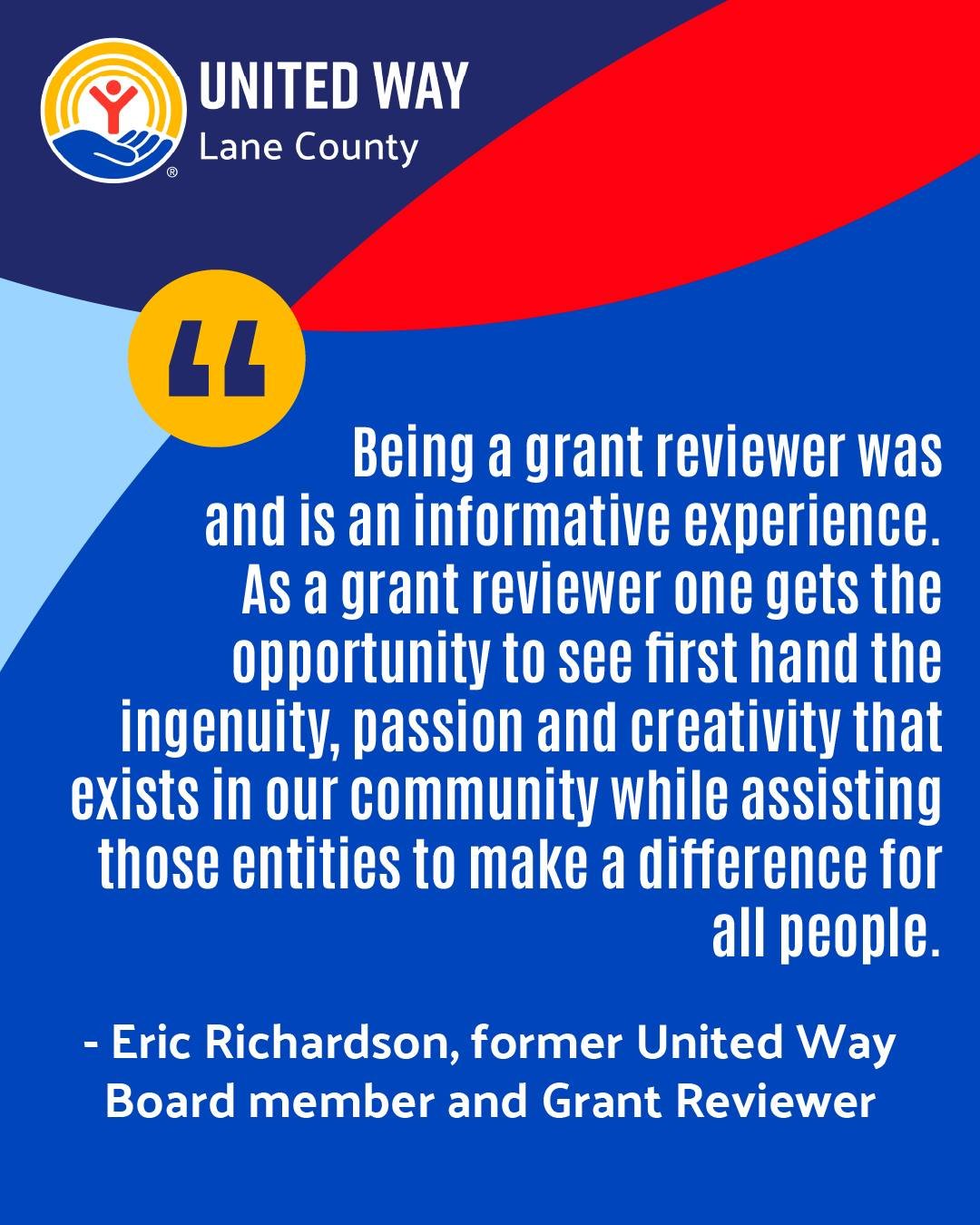 &ldquo;Being a grant reviewer was and is an informative experience. As a grant reviewer one gets the opportunity to see first hand the ingenuity, passion and creativity that exists in our community while assisting those entities to make a difference 
