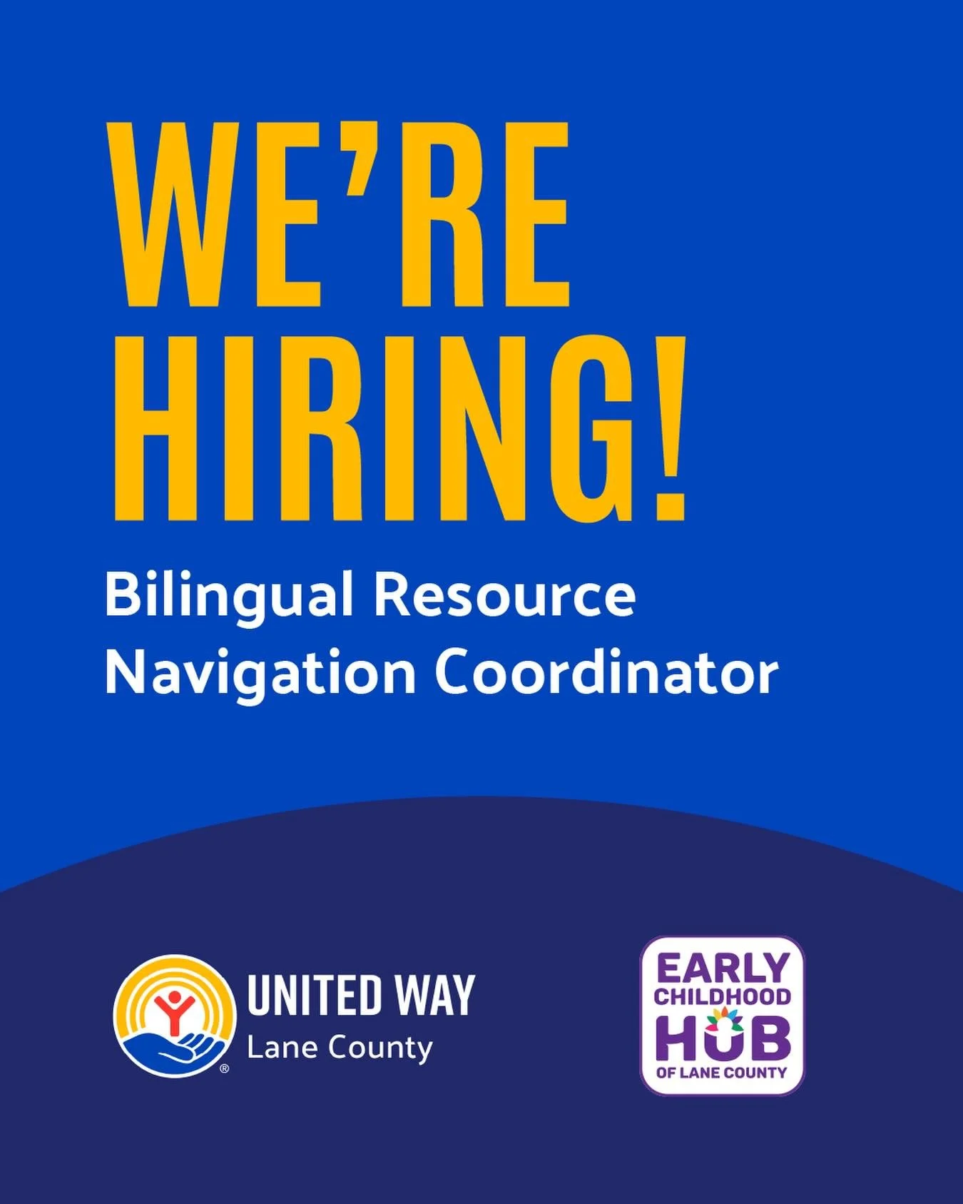 We&rsquo;re hiring a Bilingual Resource Navigation Coordinator to join the United Way and Early Childhood Hub of Lane County team! This role will work collaboratively with colleagues and providers to help build and refine the systems and tools that m