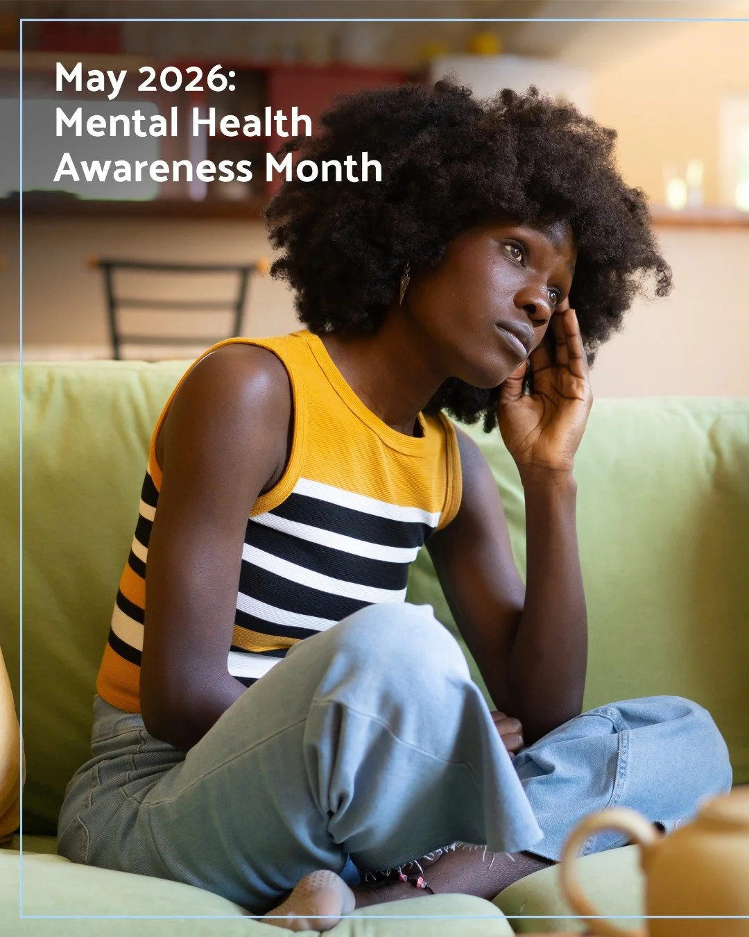 May is Mental Health Awareness Month 🧠 Mental health is one of the most important aspects of overall wellbeing, yet one in five adults in the United States is living with a mental illness, while 40% of high school students reported persistent feelin
