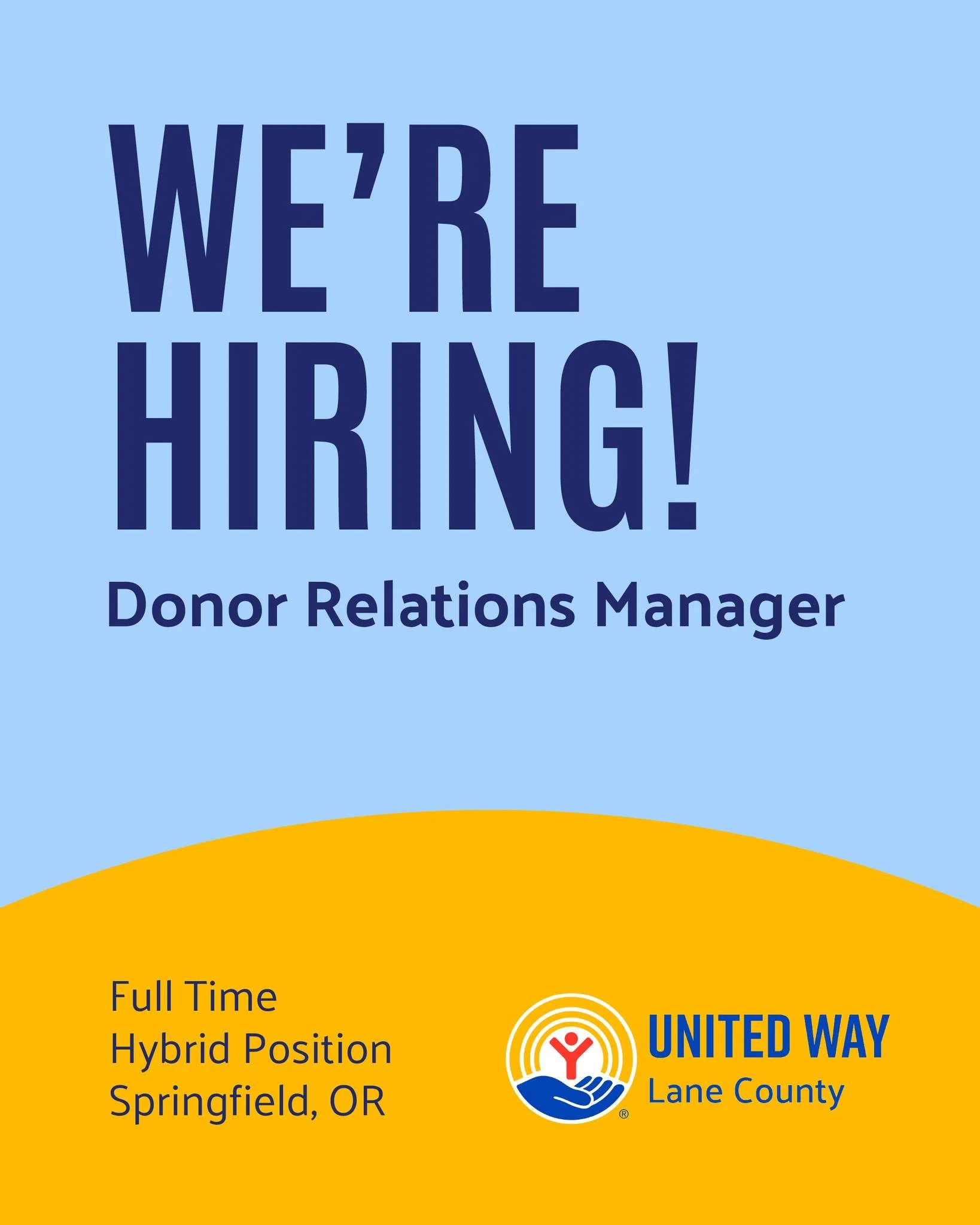 Are you relationship-oriented and highly organized? Are you looking for a job where you can make a meaningful difference in your community? United Way of Lane County is hiring for a Donor Relations Manager to help steward and expand our network of pa
