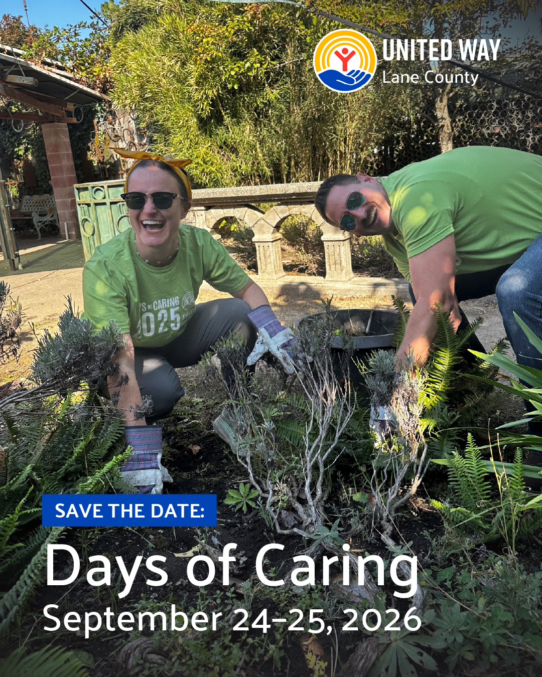 A photo of two volunteers smiling at the camera while pulling weeds during Days of Caring 2025. Text over the image says "Save the date: Days of Caring, September 24-25, 2026."