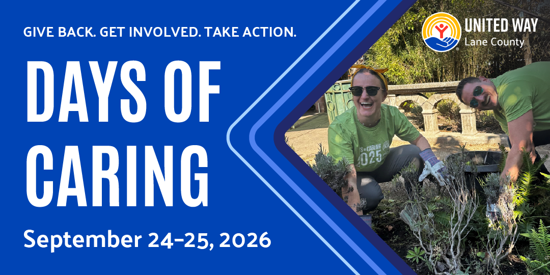 A photo of two volunteers smiling at the camera while pulling weeds during Days of Caring 2025. Text over the image says "Give back. Get Involved. Take Action. Days of Caring, September 24-25, 2026."