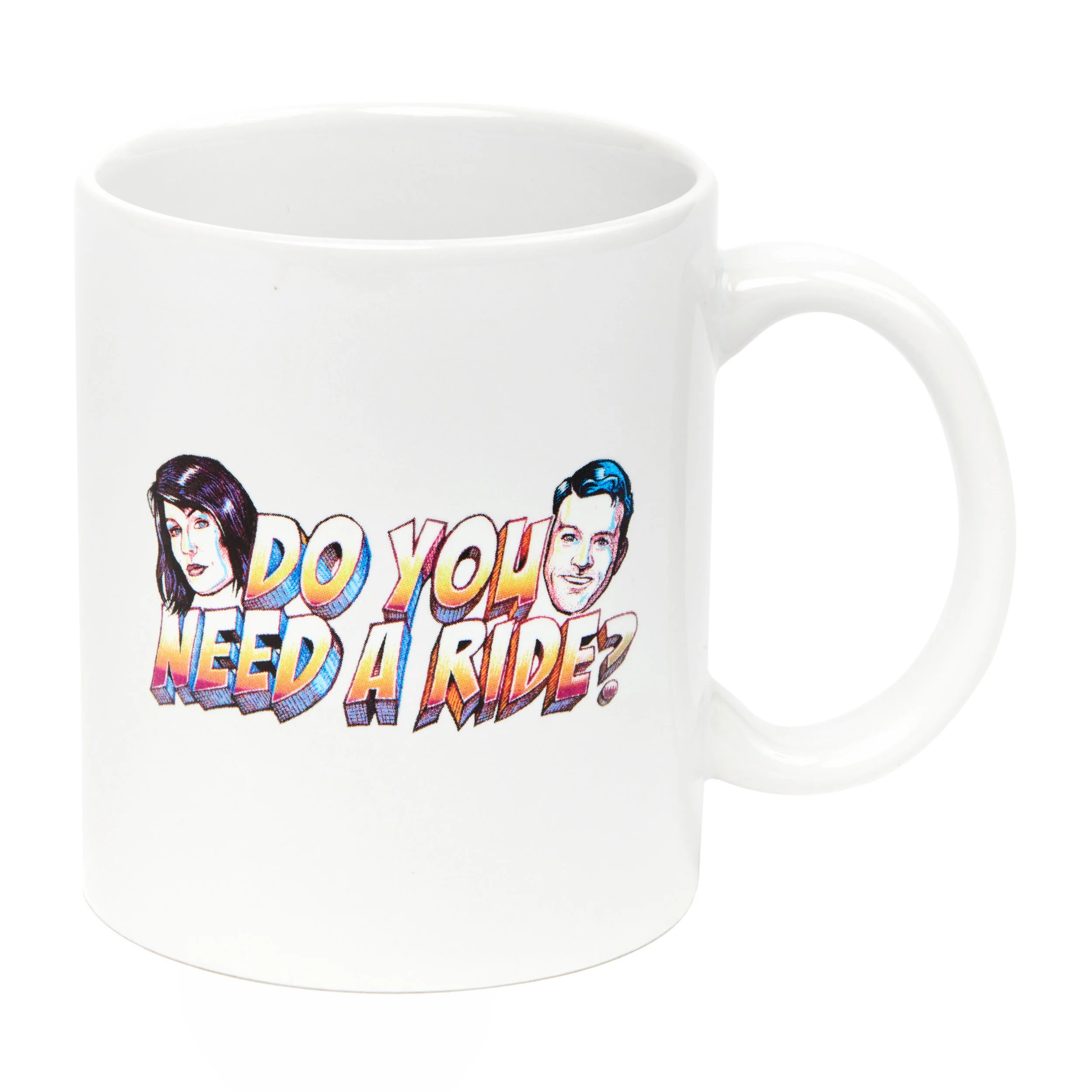 Do You Need A Ride: Mug $18.00