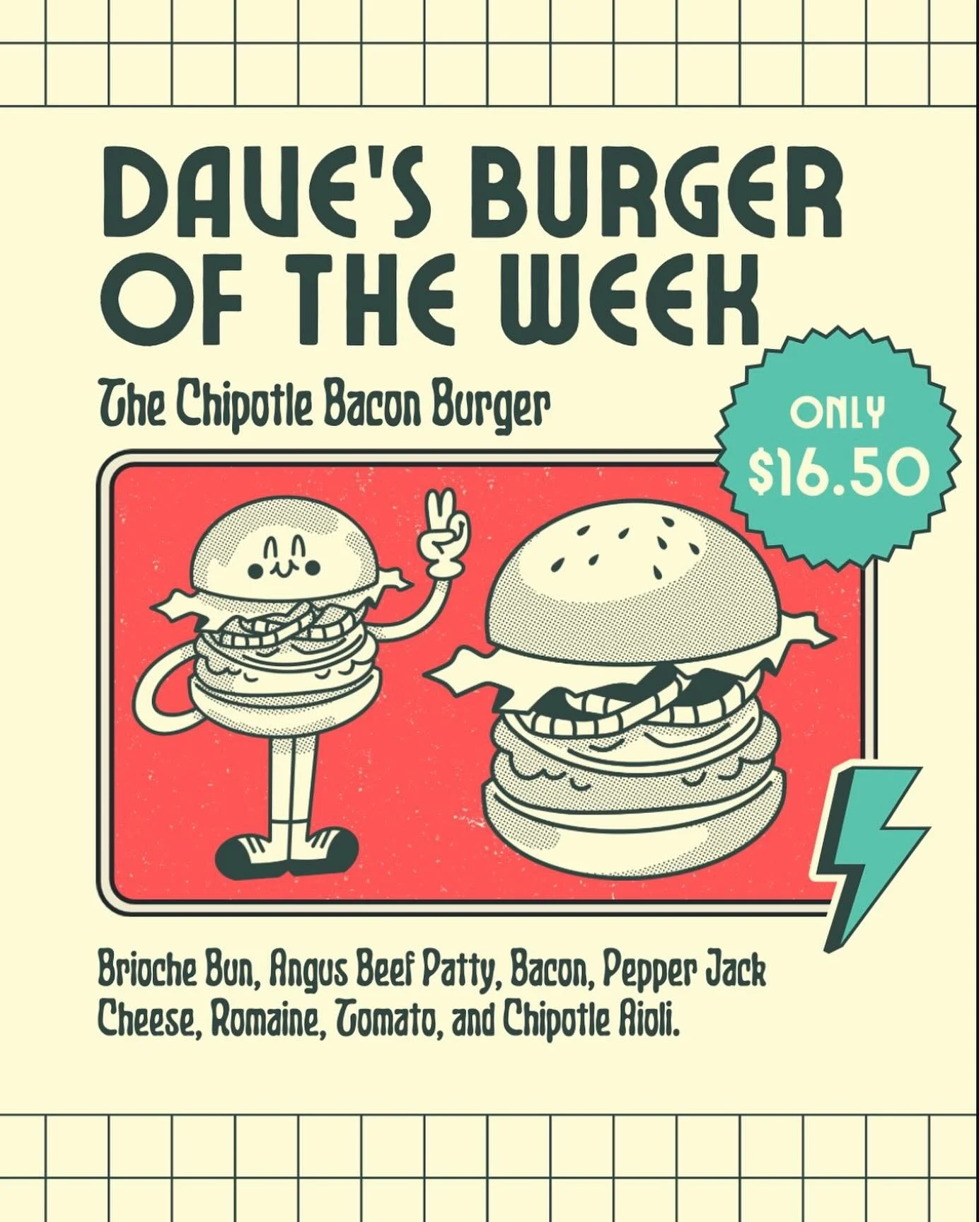 The Chipotle Bacon Burger is here! Come try Dave&rsquo;s Burger of the week at our Porters Neck location!