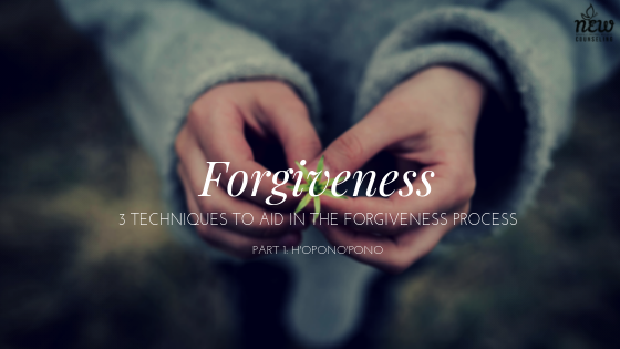 Forgiveness: 3 Techniques to Aid in the Forgiveness Process — Nashville ...