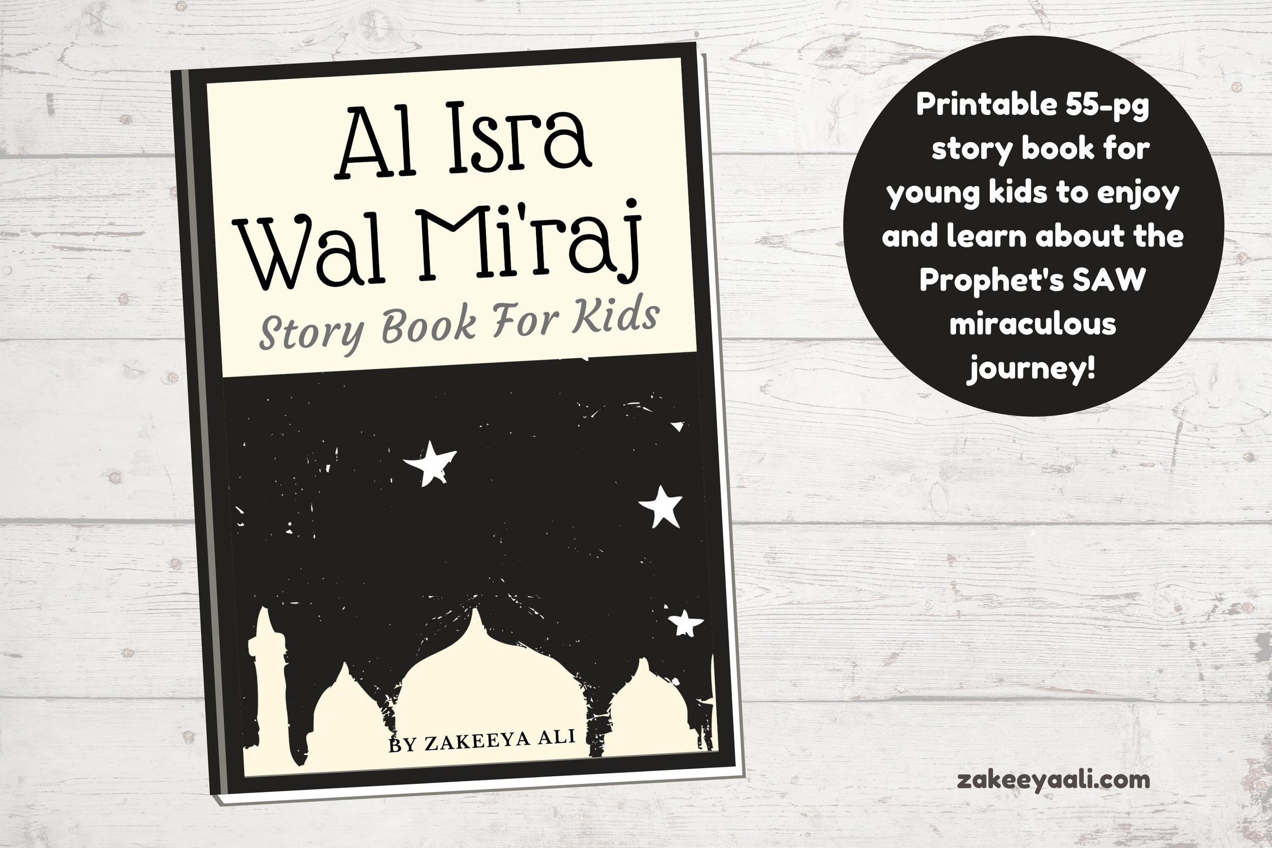 Al Isra Wal Miraj Story For Kids — Zakeeya Ali