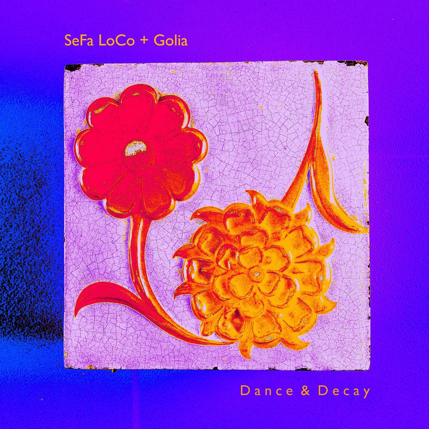 SeFa LoCo + Golia: Dance &amp; Decay