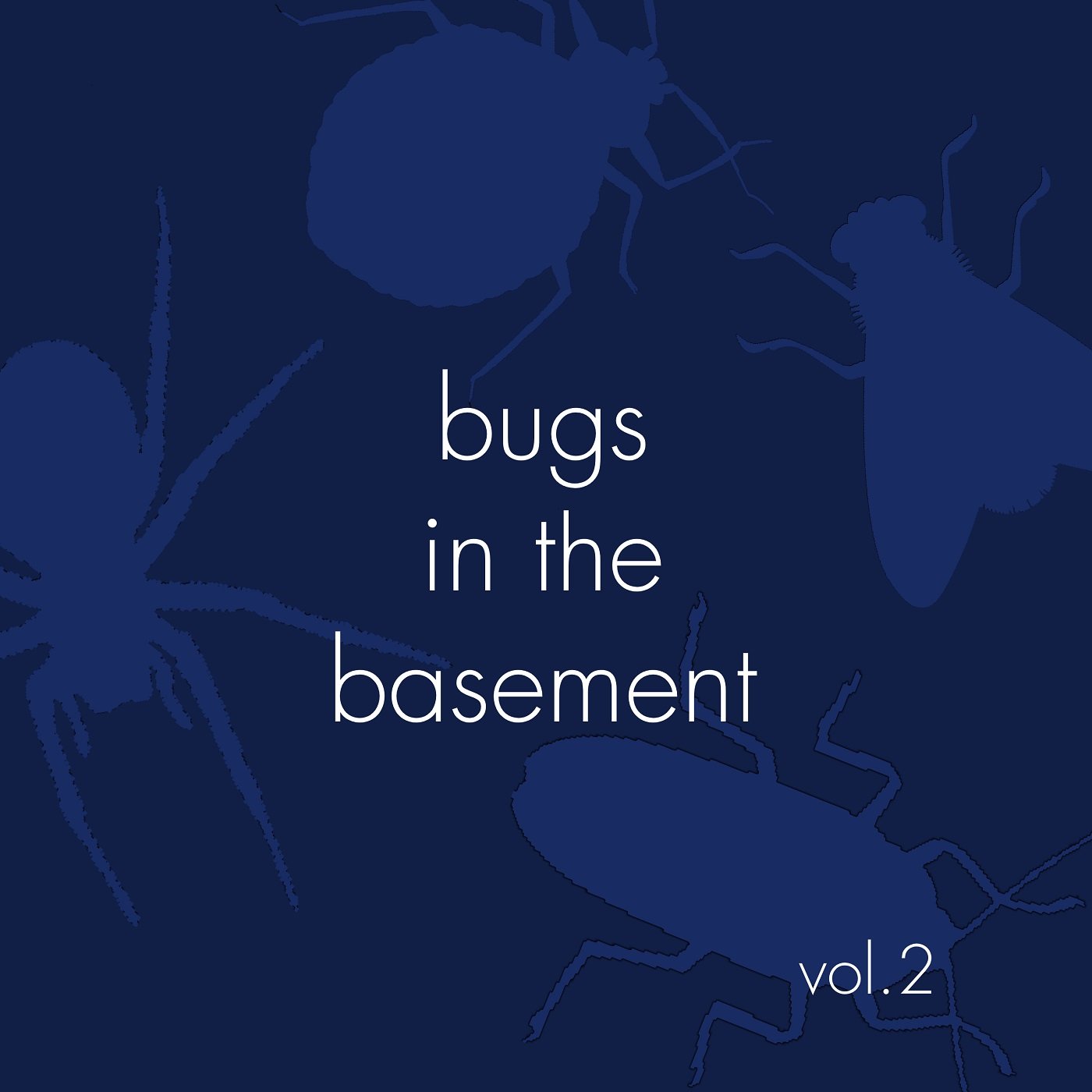 Bugs In The Basement: Vol. 2