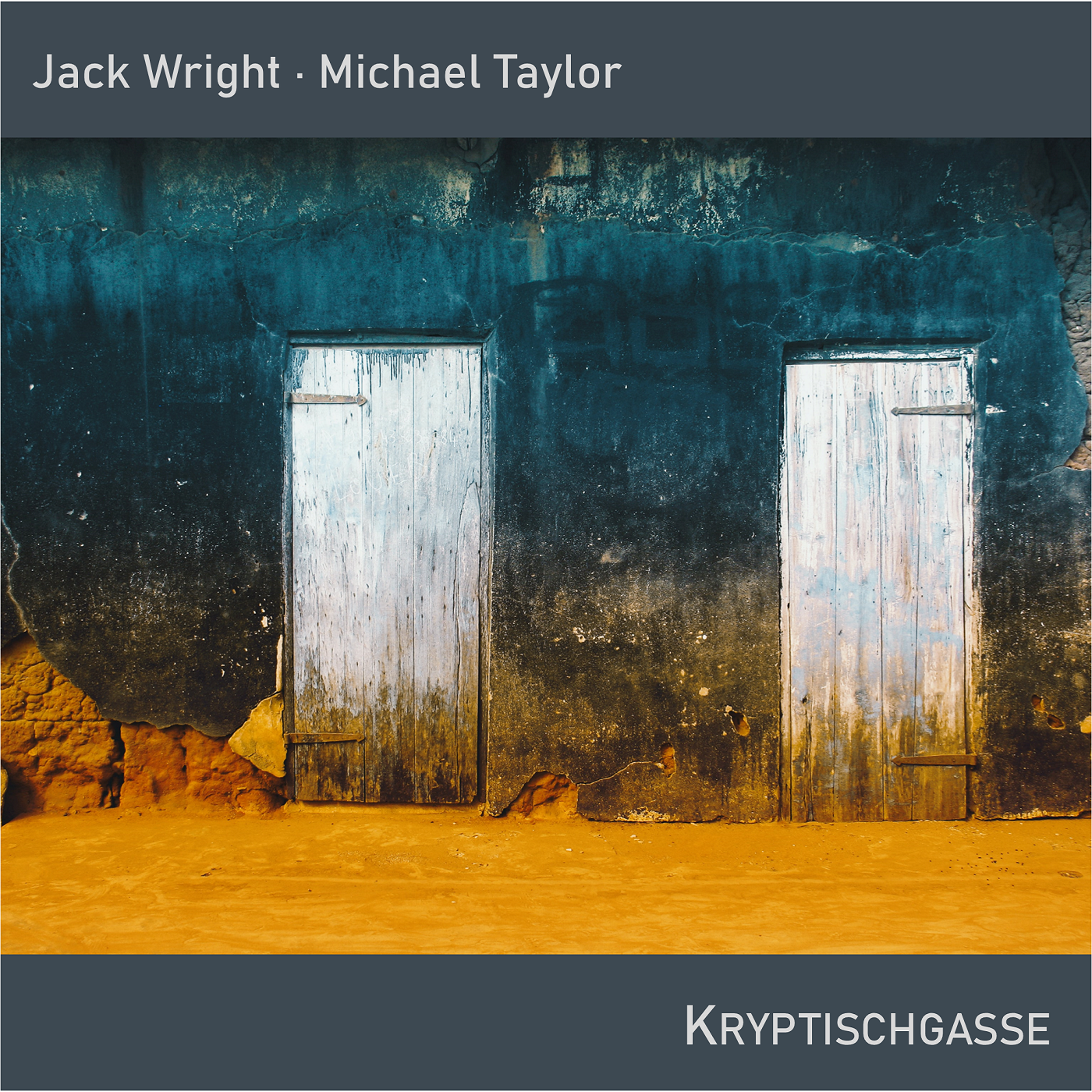 Wright-Taylor: Kryptischgasse