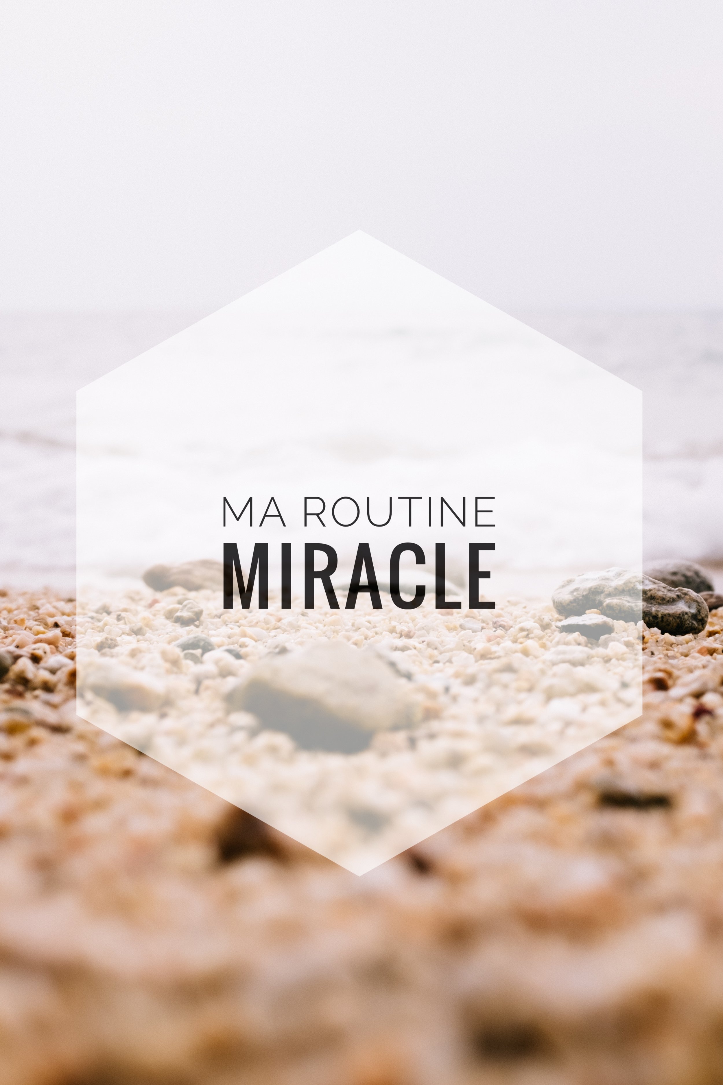 Ma routine miracle | Épisode 003