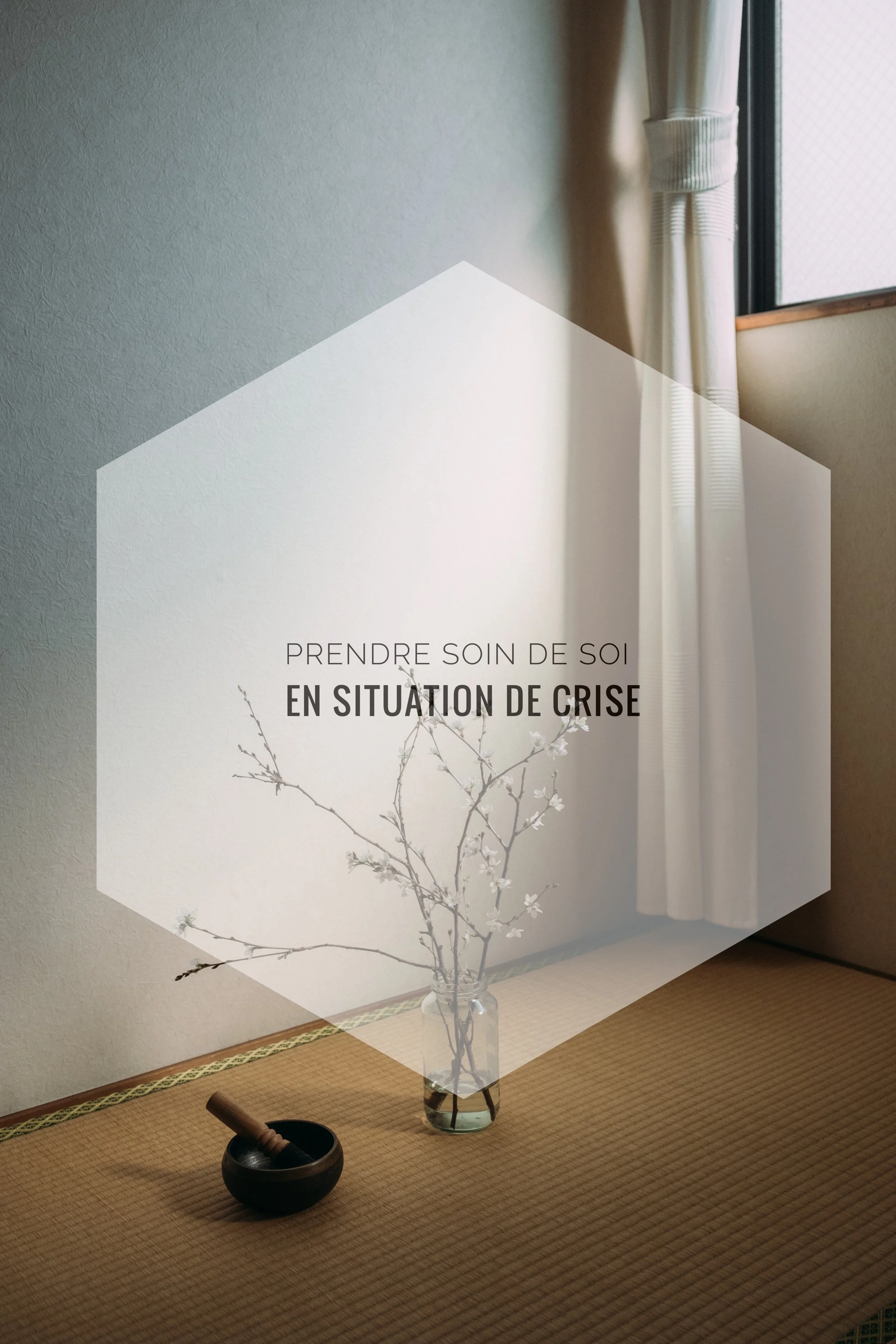 Prendre soin de soi en situation de crise | Épisode 011