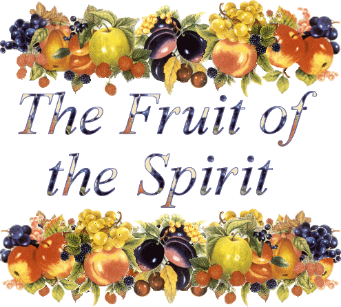 The Fruit of the Spirit
