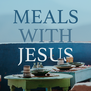 8 Meals with Jesus.png