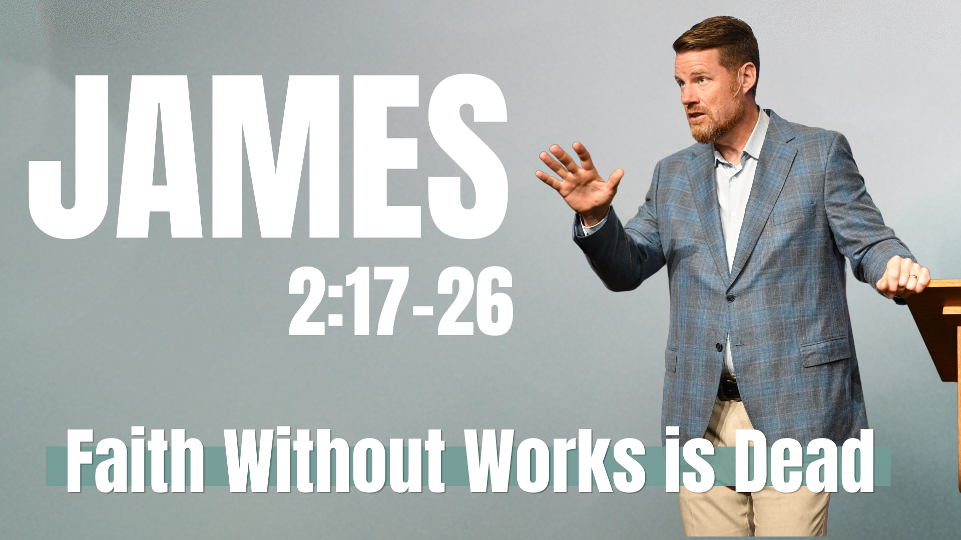 Faith Without Works is Dead | Bob Wriedt | James 2:17-26
